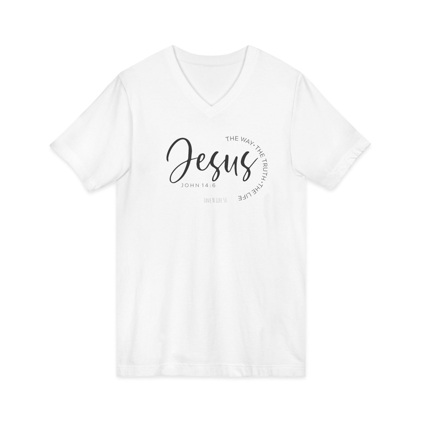 Jesus The Way, The Truth V- Neck Tee