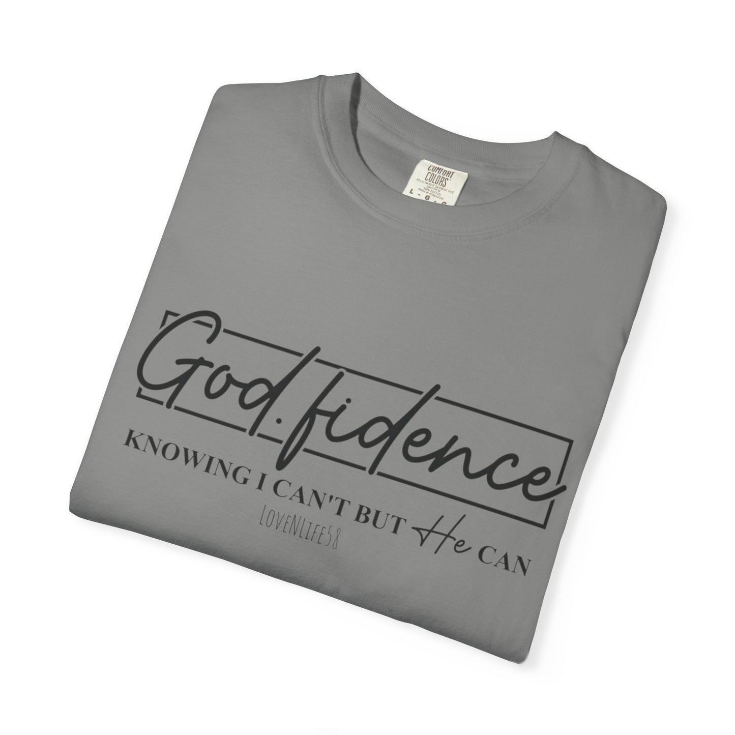 God.fidence Tee -  Comfort Colors