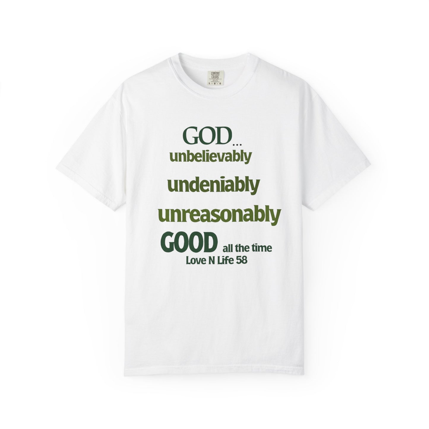 God Unbelievably Tee