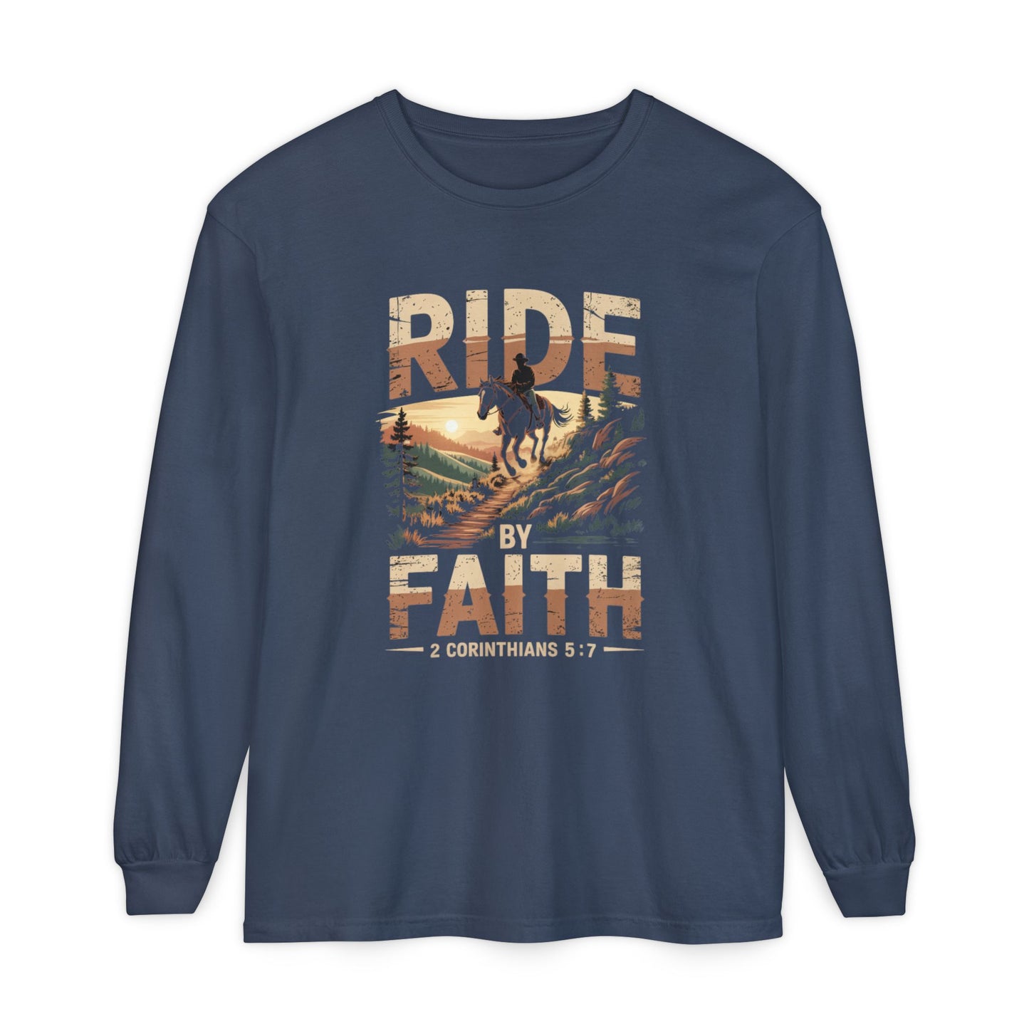Ride by Faith Long Sleeve Unisex Christian Horseback Inspirational Tee
