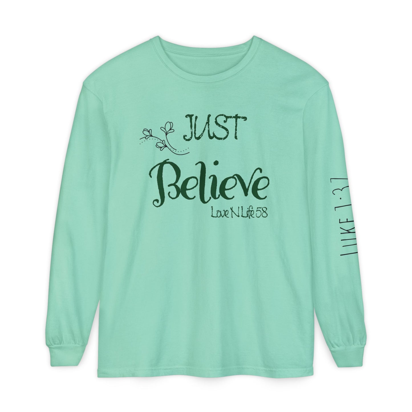 Just Believe Long Sleeve Tee