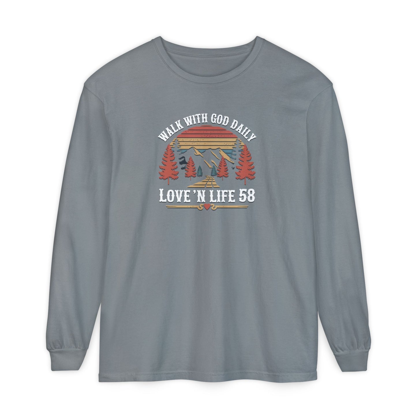 Walk With God Long Sleeve - Comfort Colors