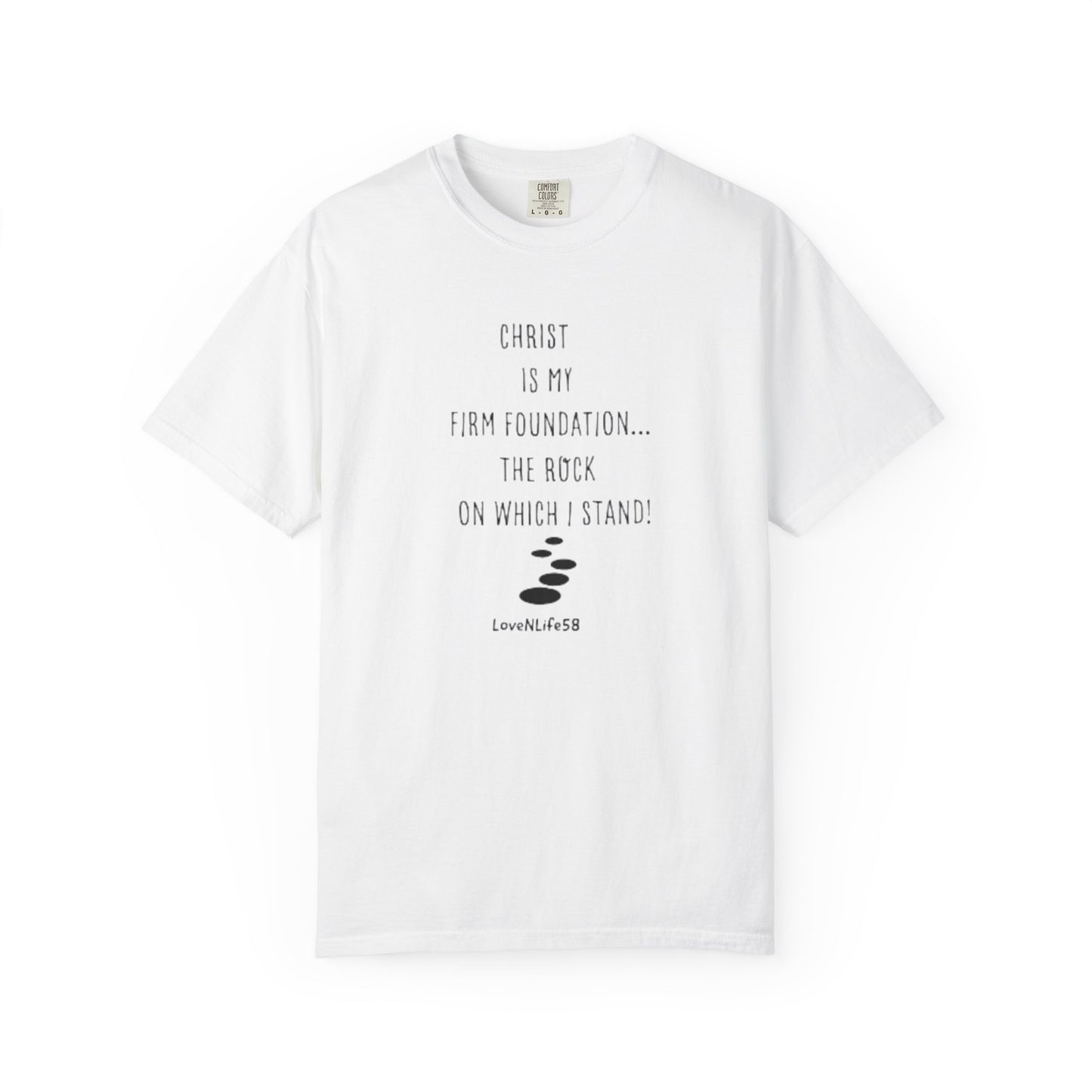 CHRIST MY ROCK Tee - Comfort Colors