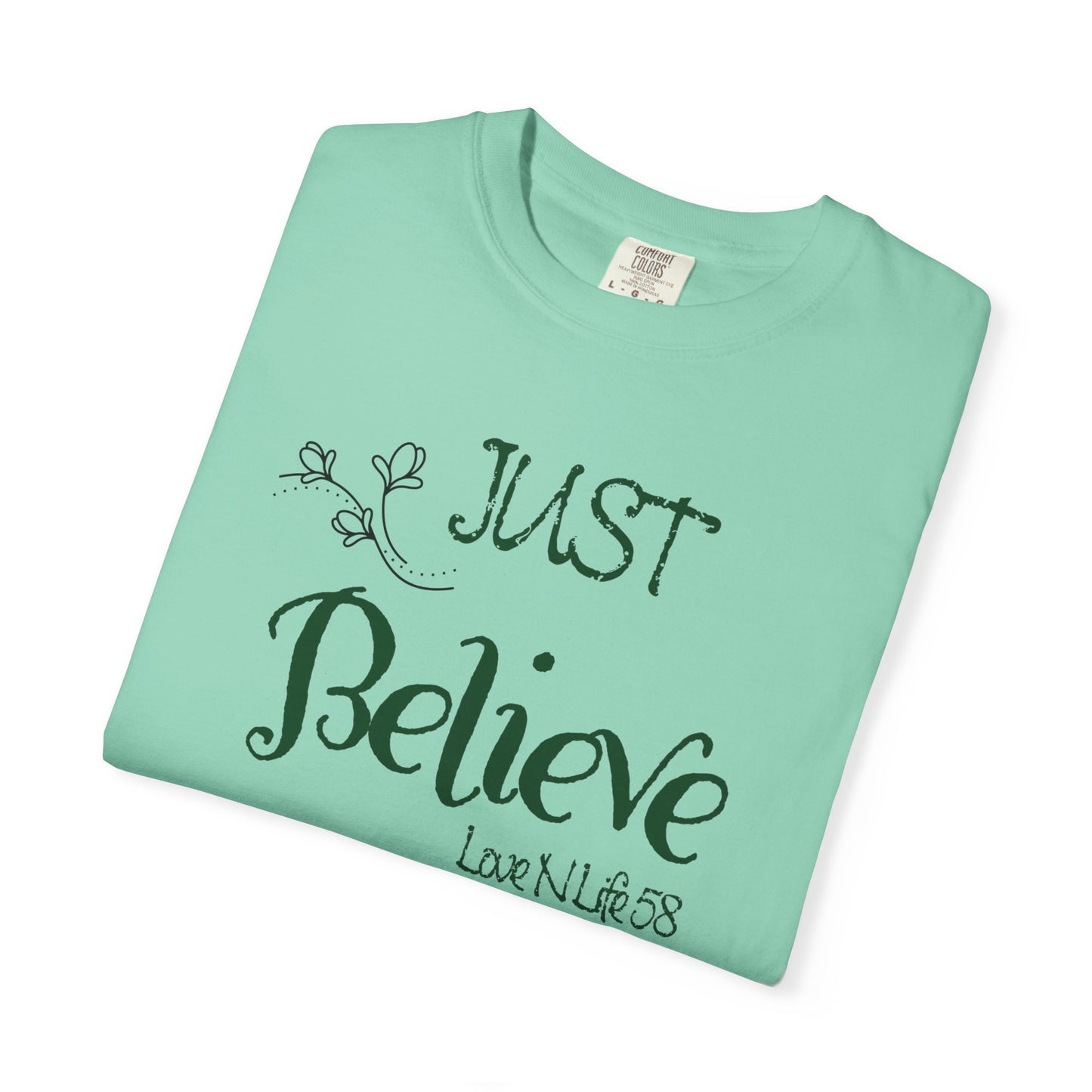 Just Believe Tee