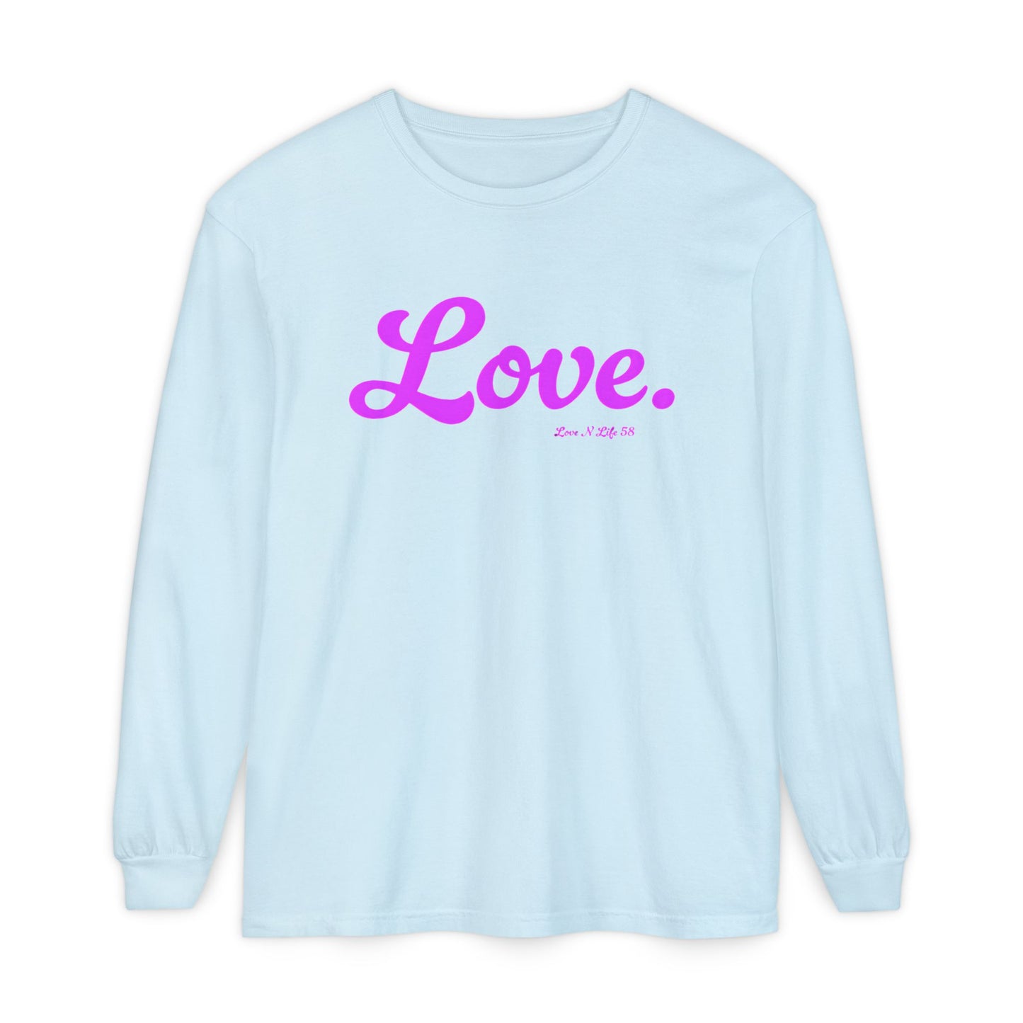 Love. Long Sleeve Tee