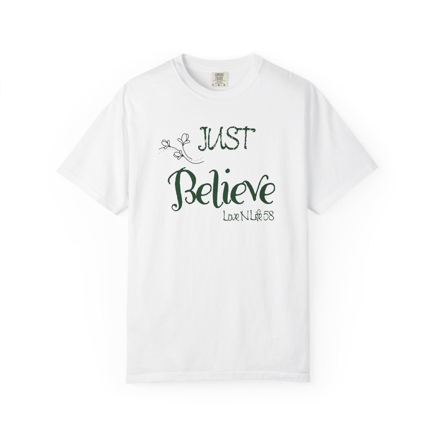 Just Believe Tee