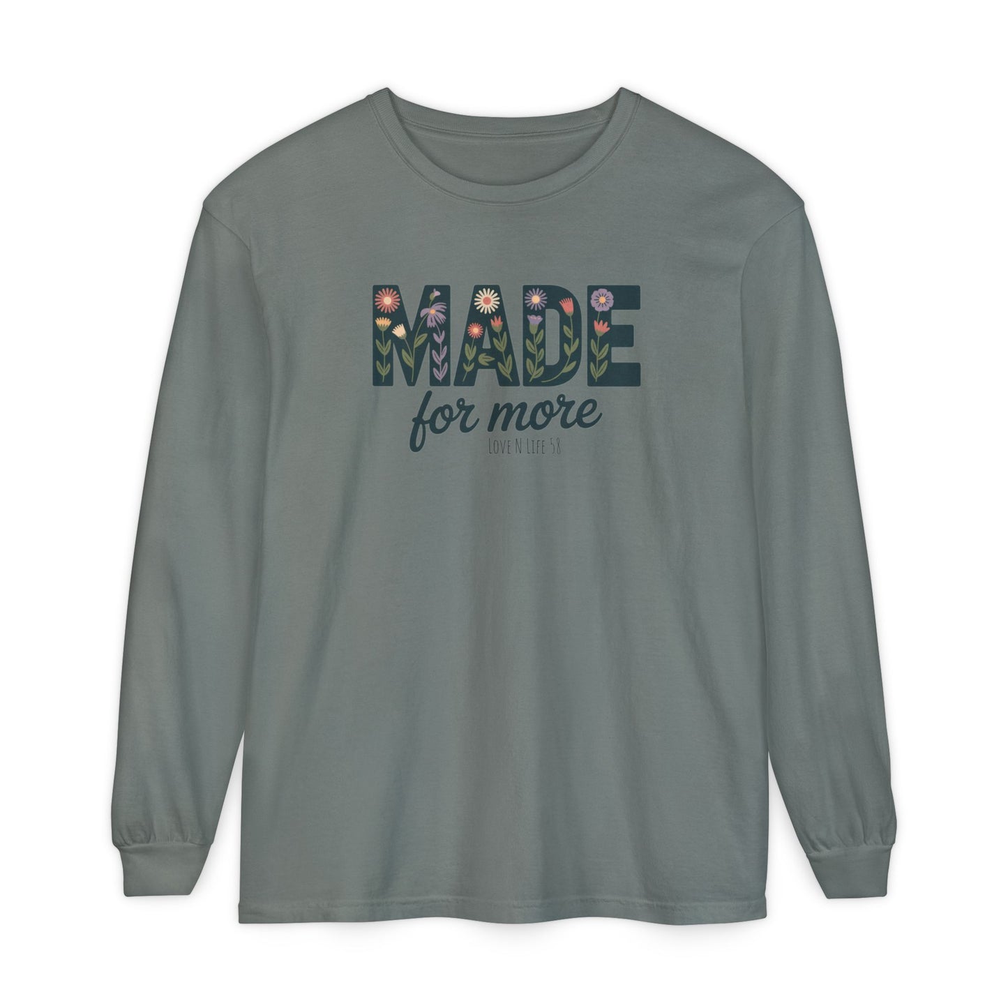 Made For More Long Sleeve Tee