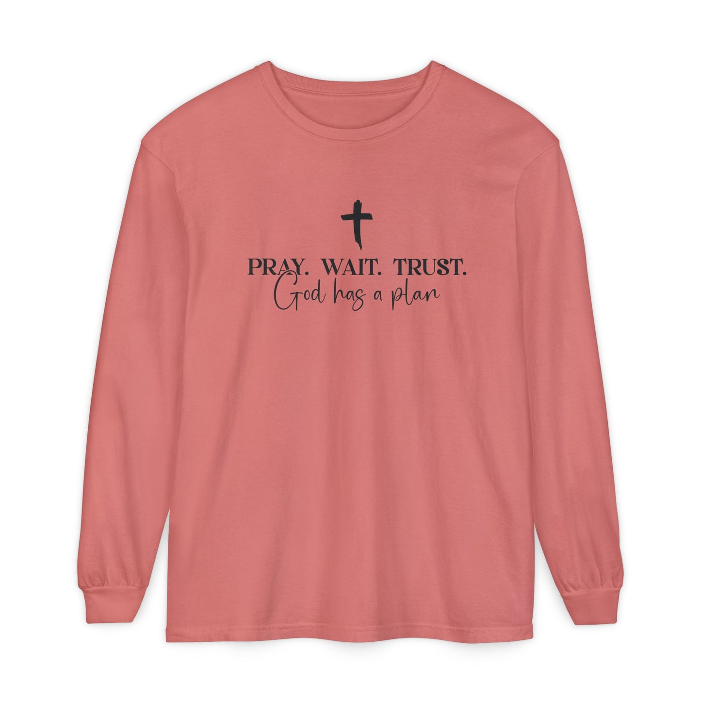 Pray Wait Trust Long Sleeve Tee