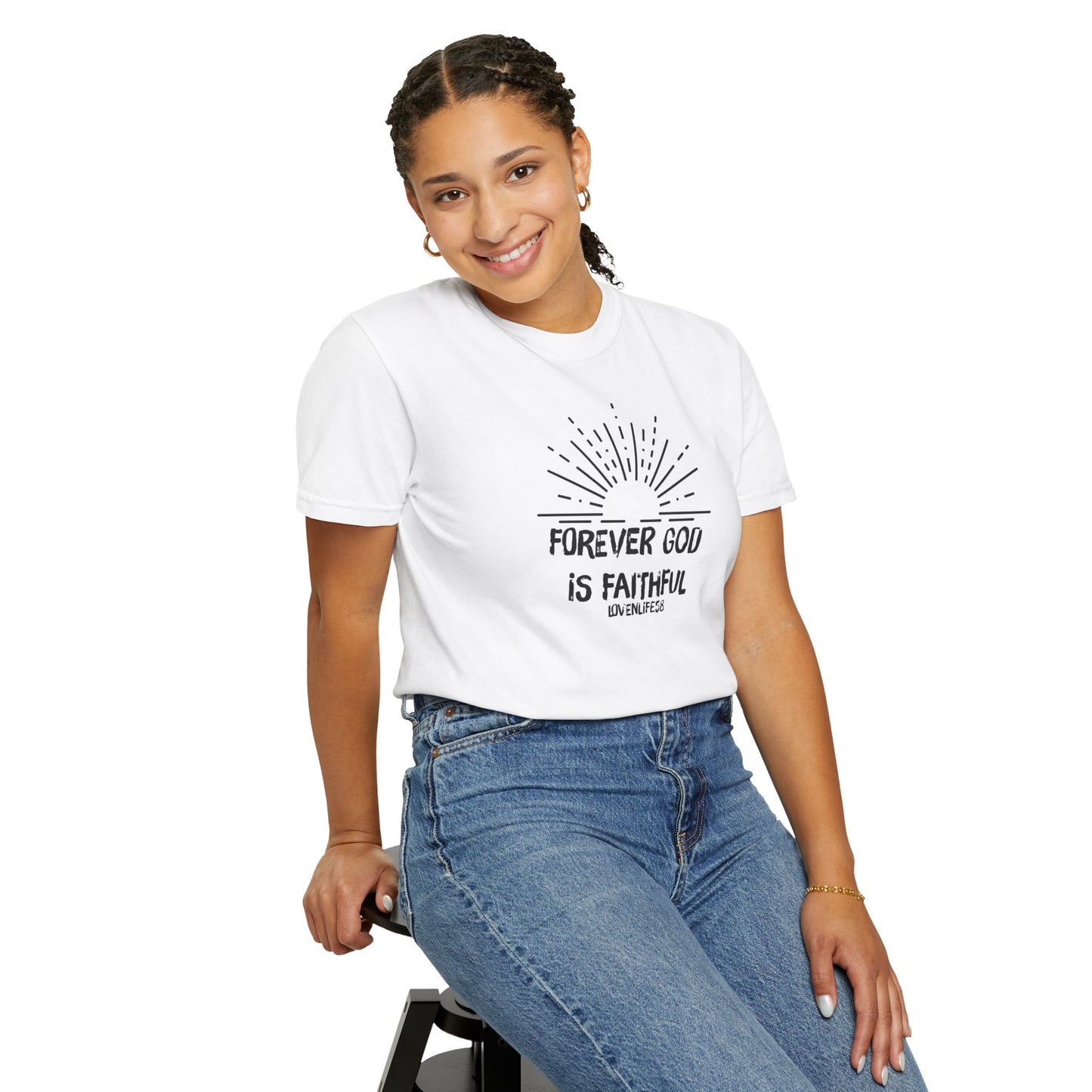 Forever Faithful - Comfort Colors