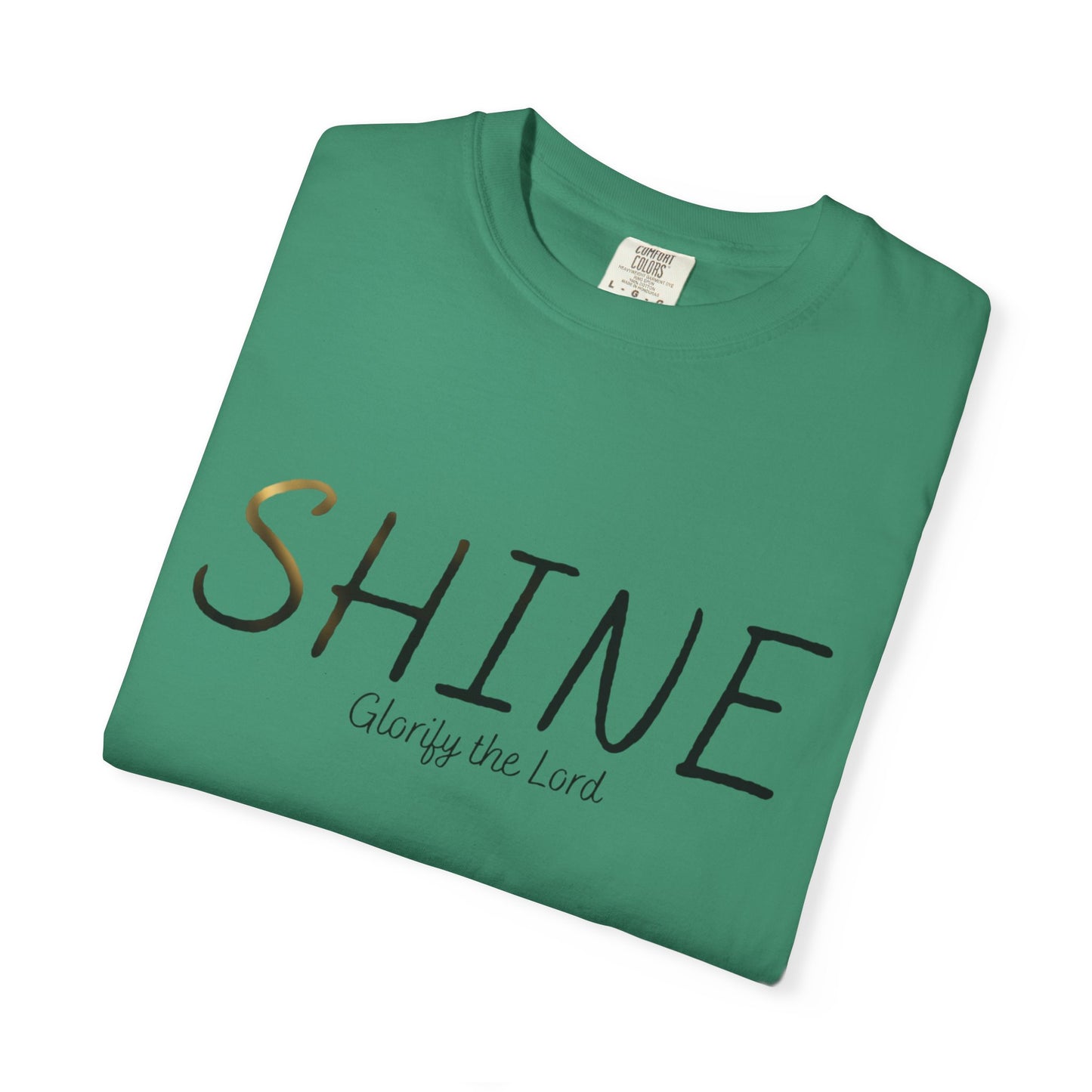 “Shine” Glorify the Lord Tee - Comfort Colors