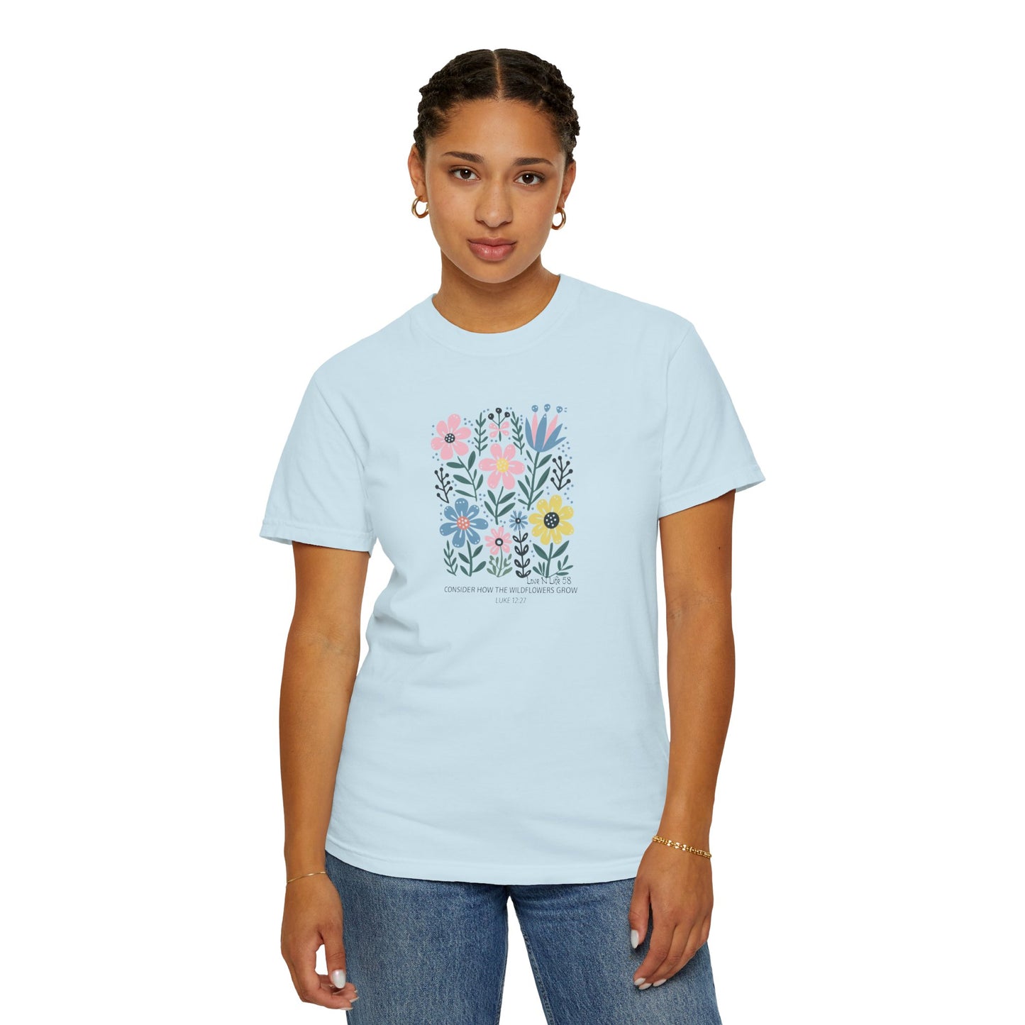 Consider the Wildflowers Tee - Comfort Colors