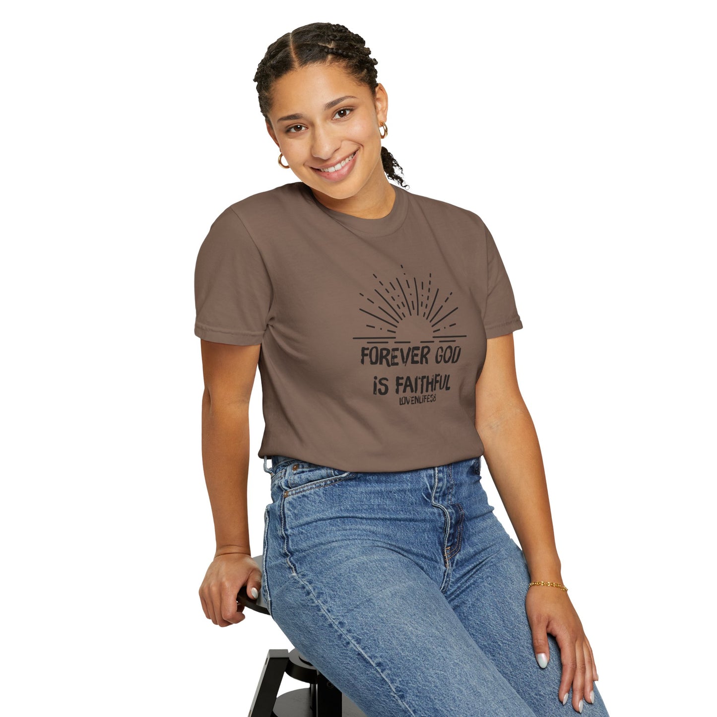 Forever Faithful - Comfort Colors