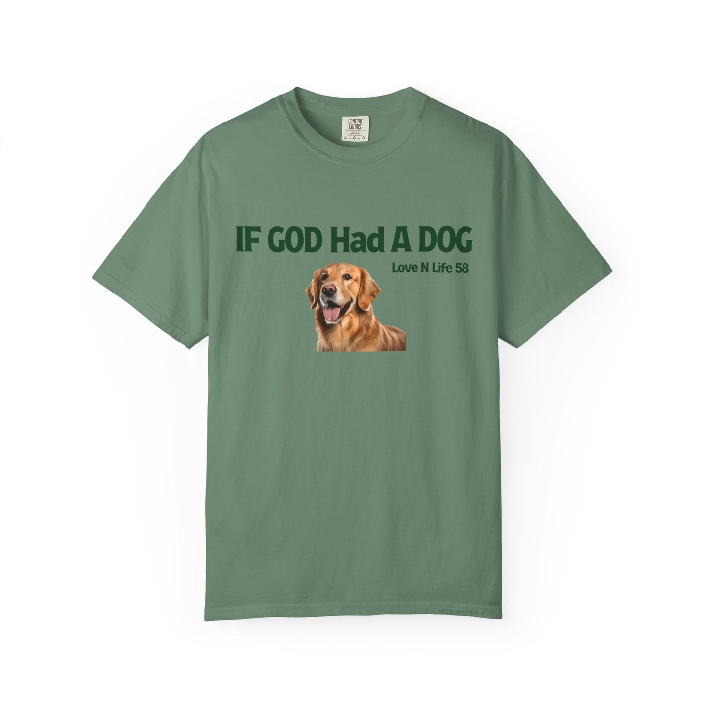 If God Had a Dog Tee