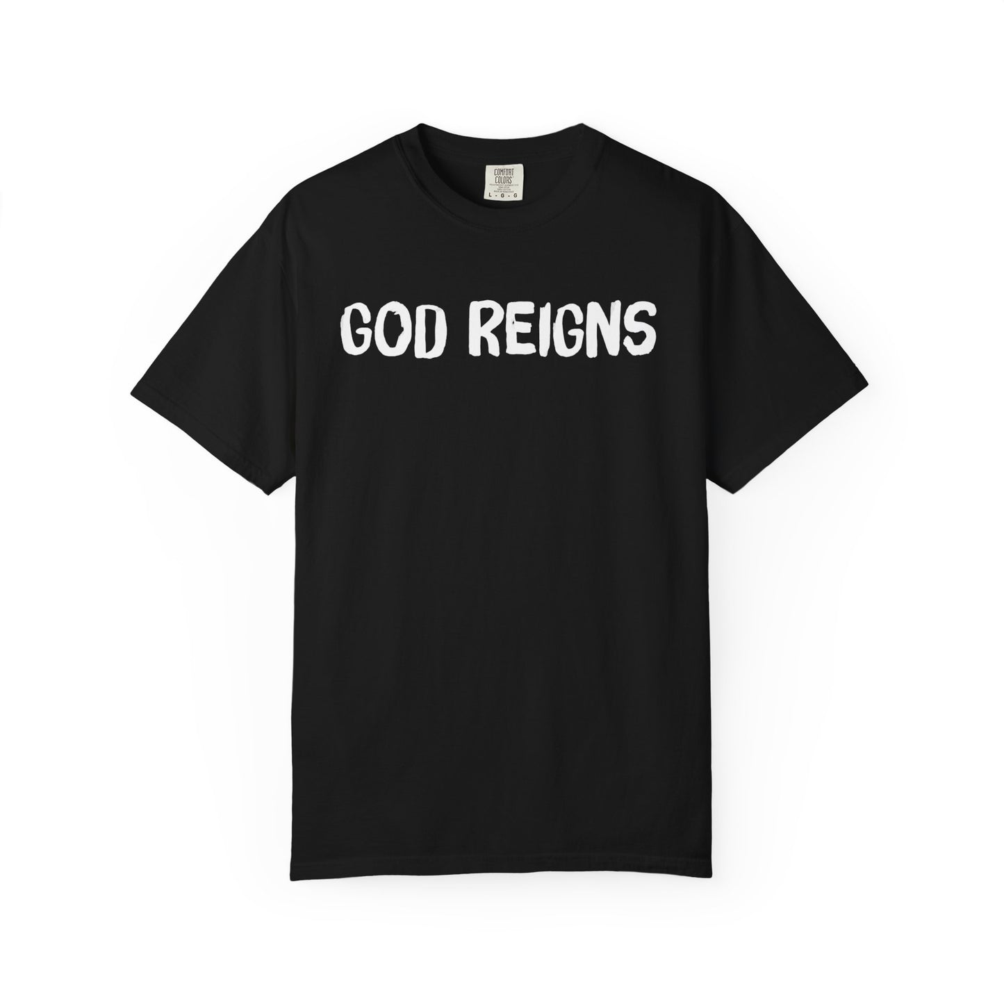 God Reigns - Comfort Colors