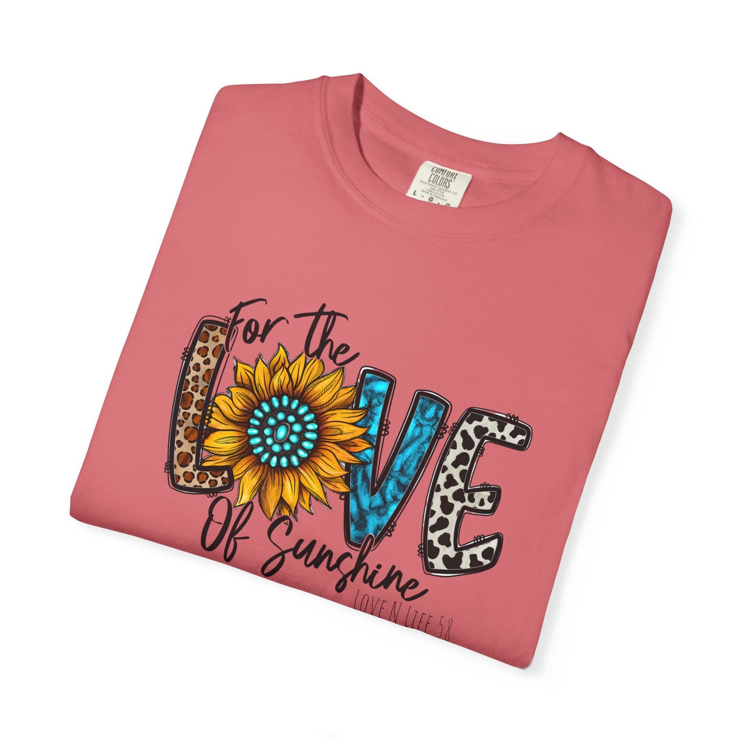 For the Love of Sunshine Tee - Comfort Colors