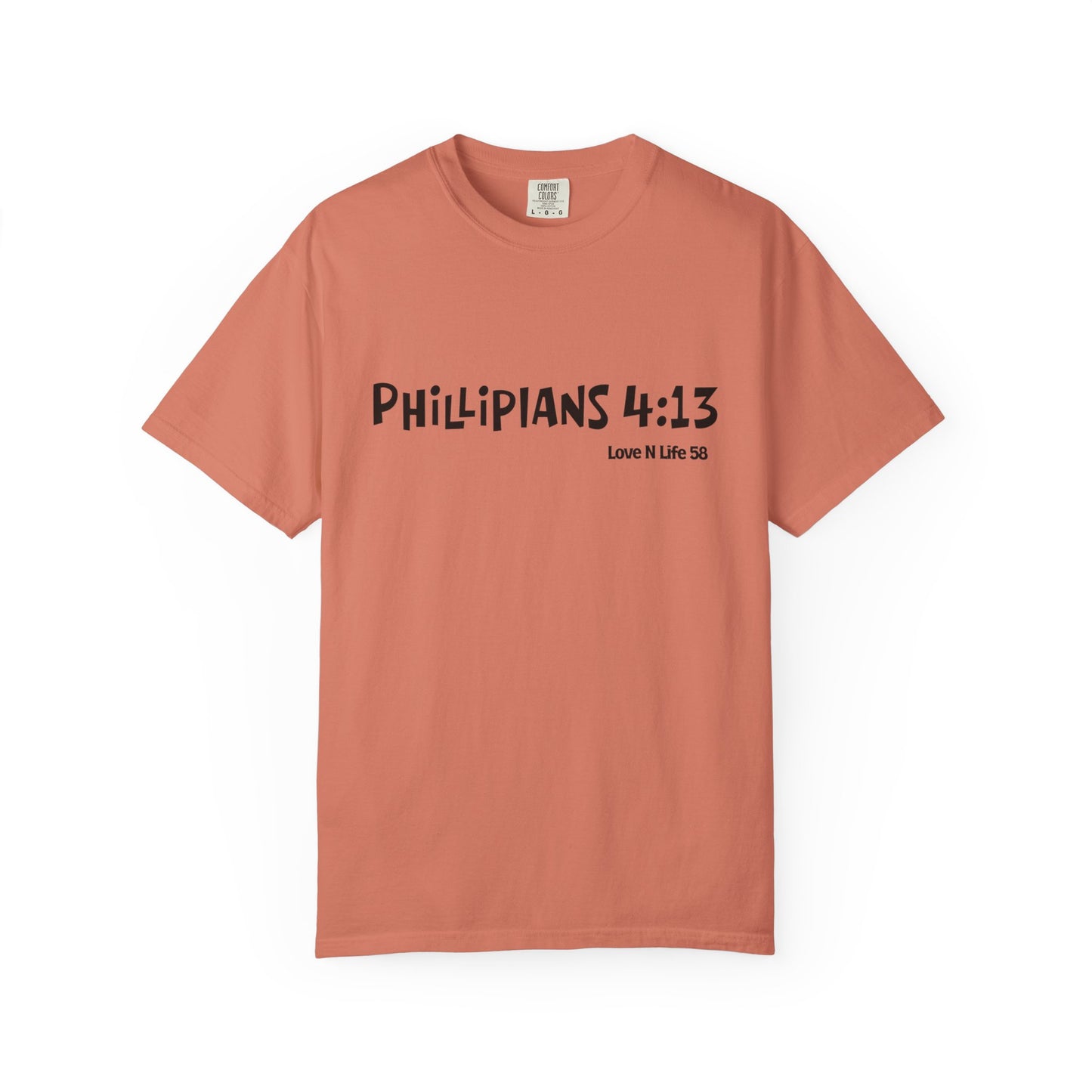 Philippians 4:13 Faith — I Can Do All Things Tee