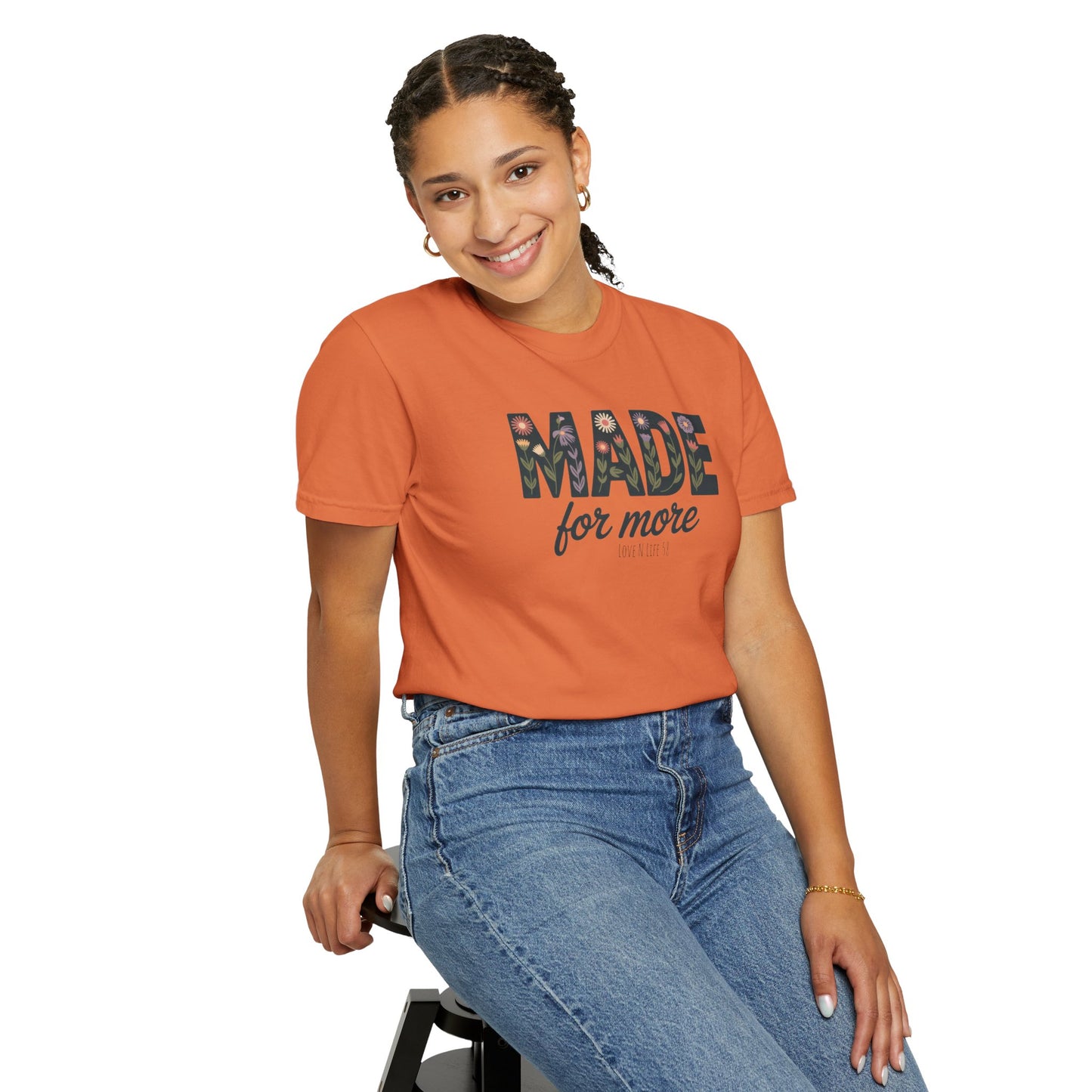 Made for More - Comfort Colors