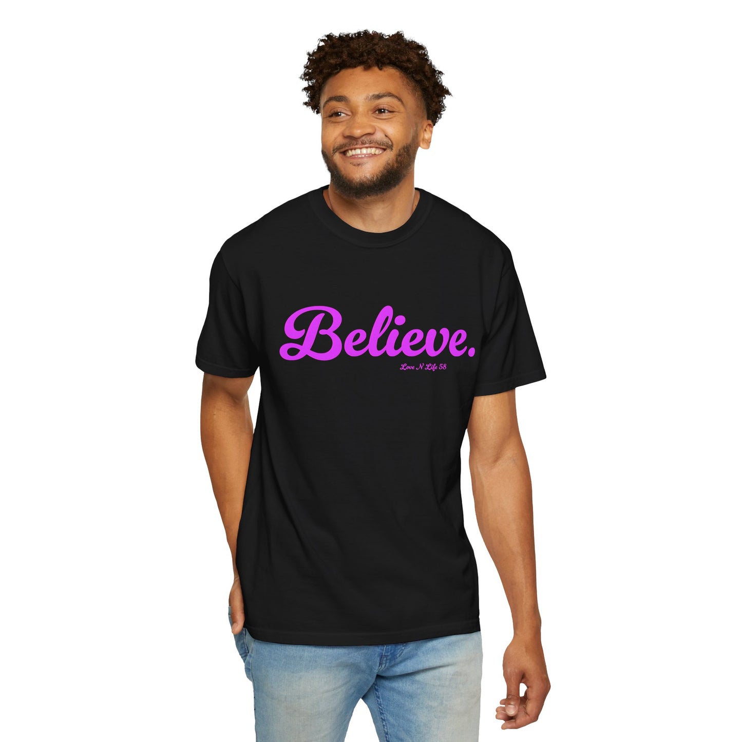 Believe. Tee