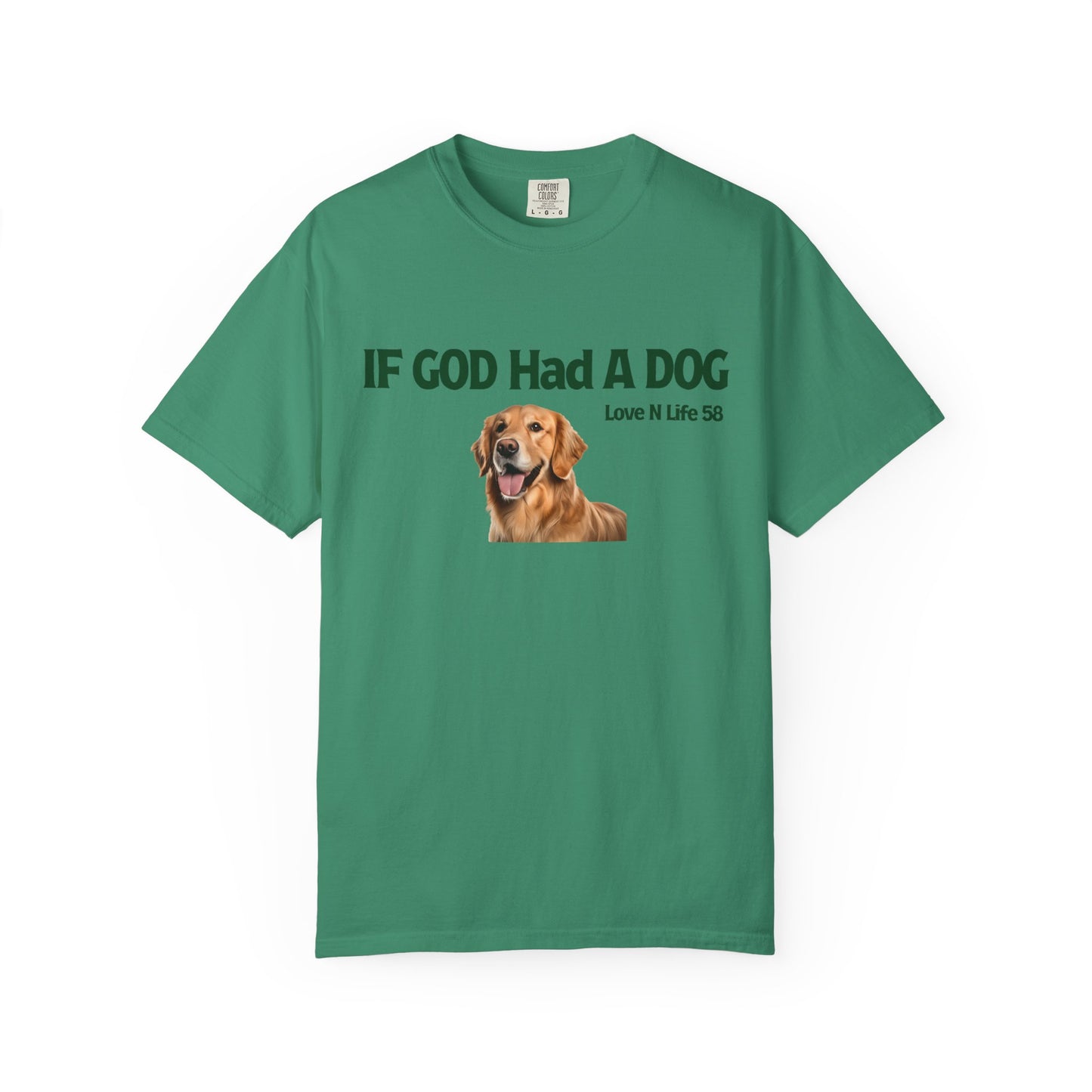 If God Had a Dog Tee