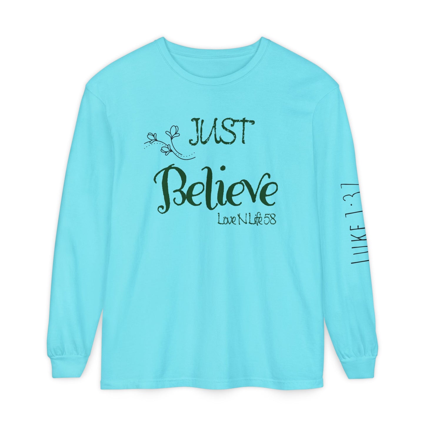 Just Believe Long Sleeve Tee