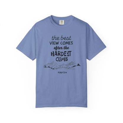 "The Best View Comes After the Hardest Climb" (Psalm 23:4) Short Sleeve Tee