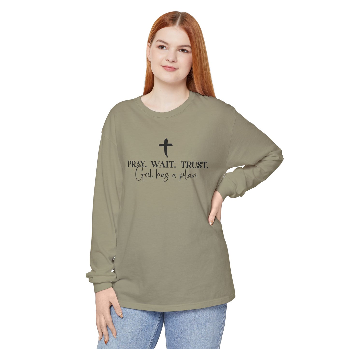 Pray Wait Trust - Comfort Colors