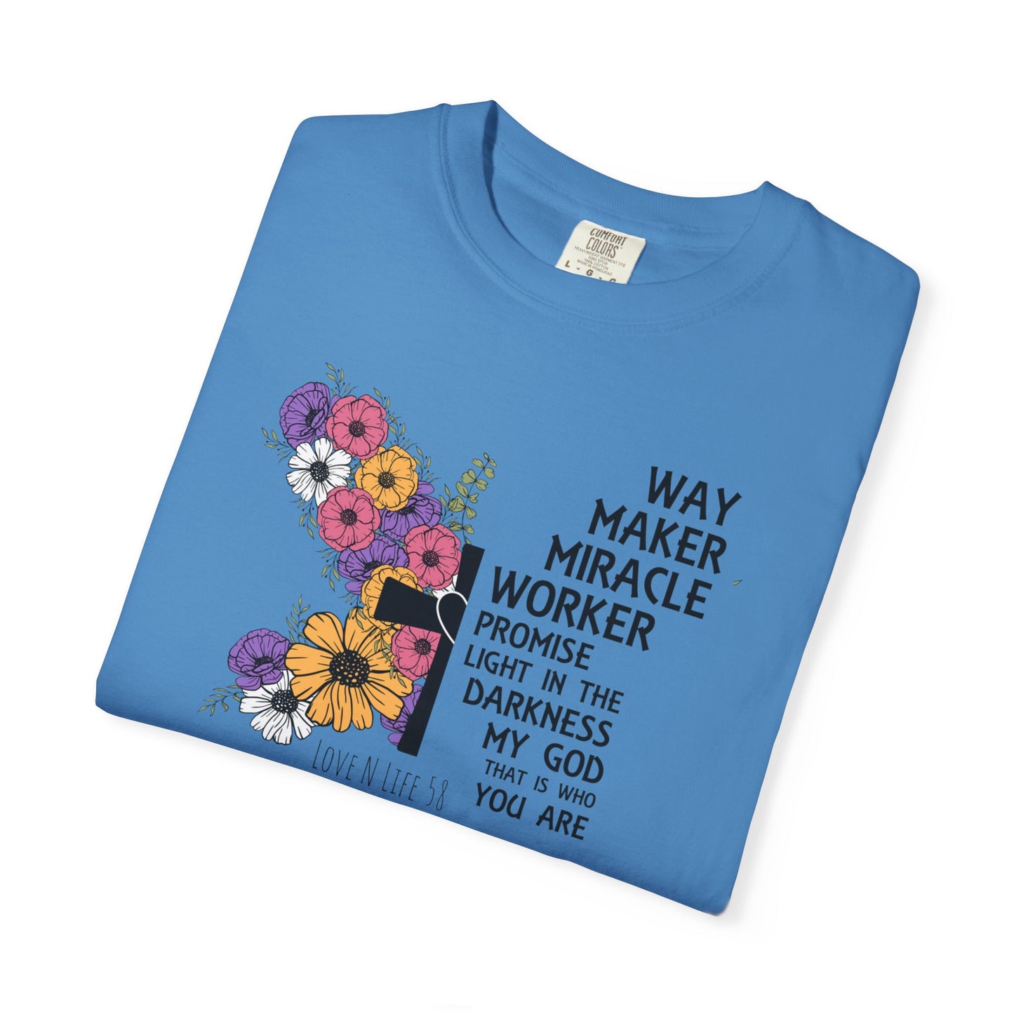 Way Maker Miracle Worker Tee - Comfort Colors
