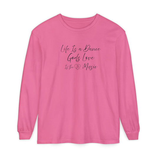 "Life Is a Dance, God's Love is the Music" - Comfort Colors