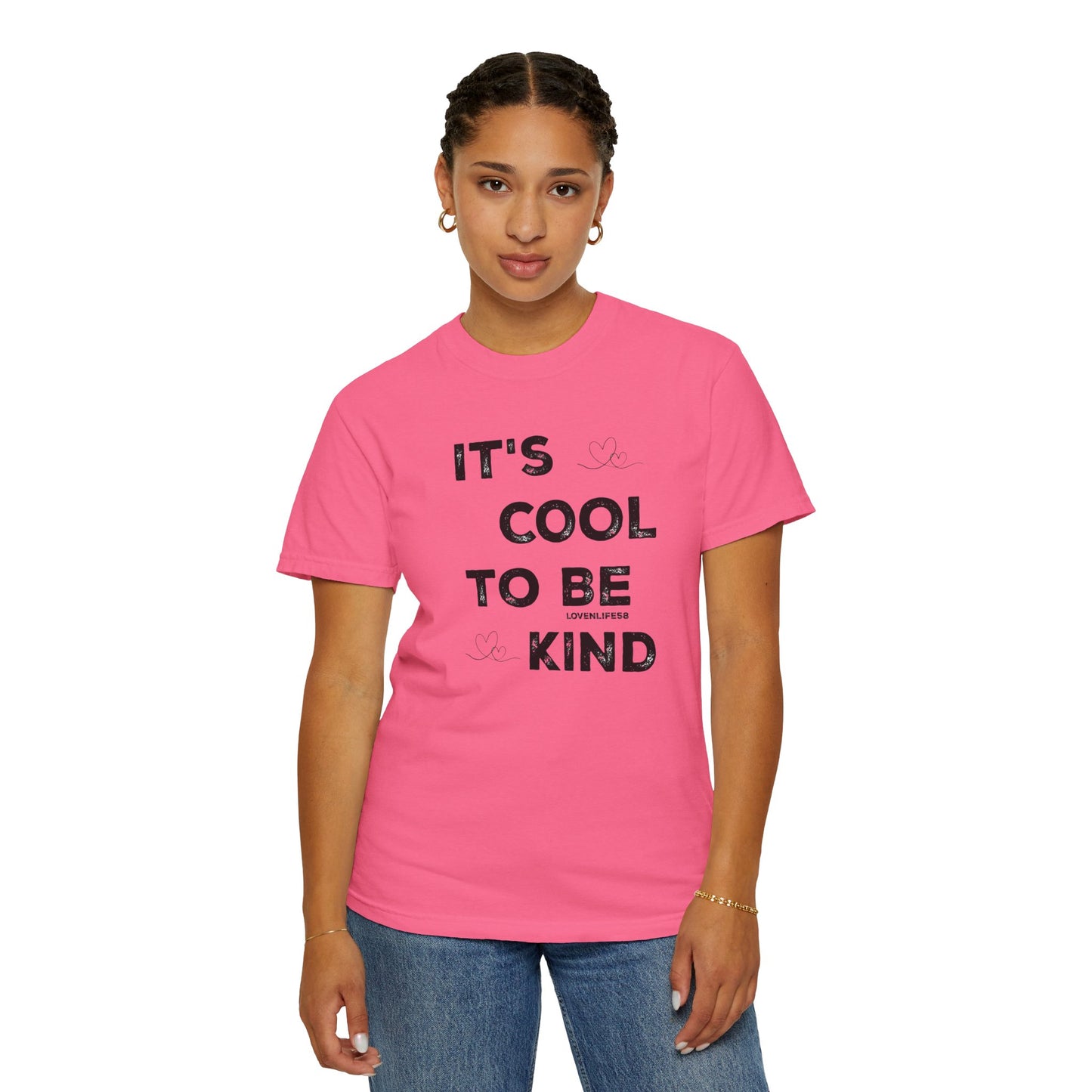 Cool to be Kind - Comfort Colors