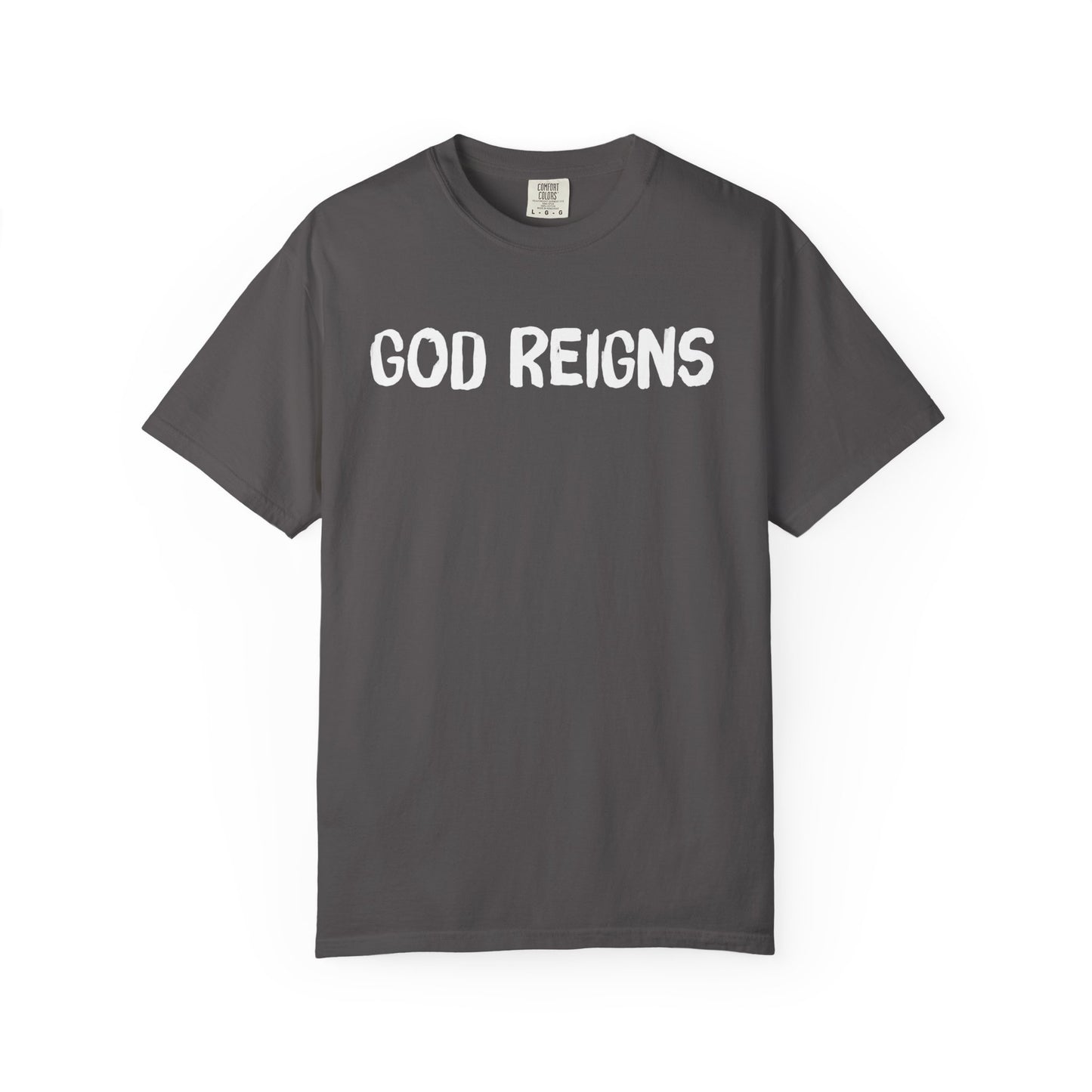 God Reigns - Comfort Colors