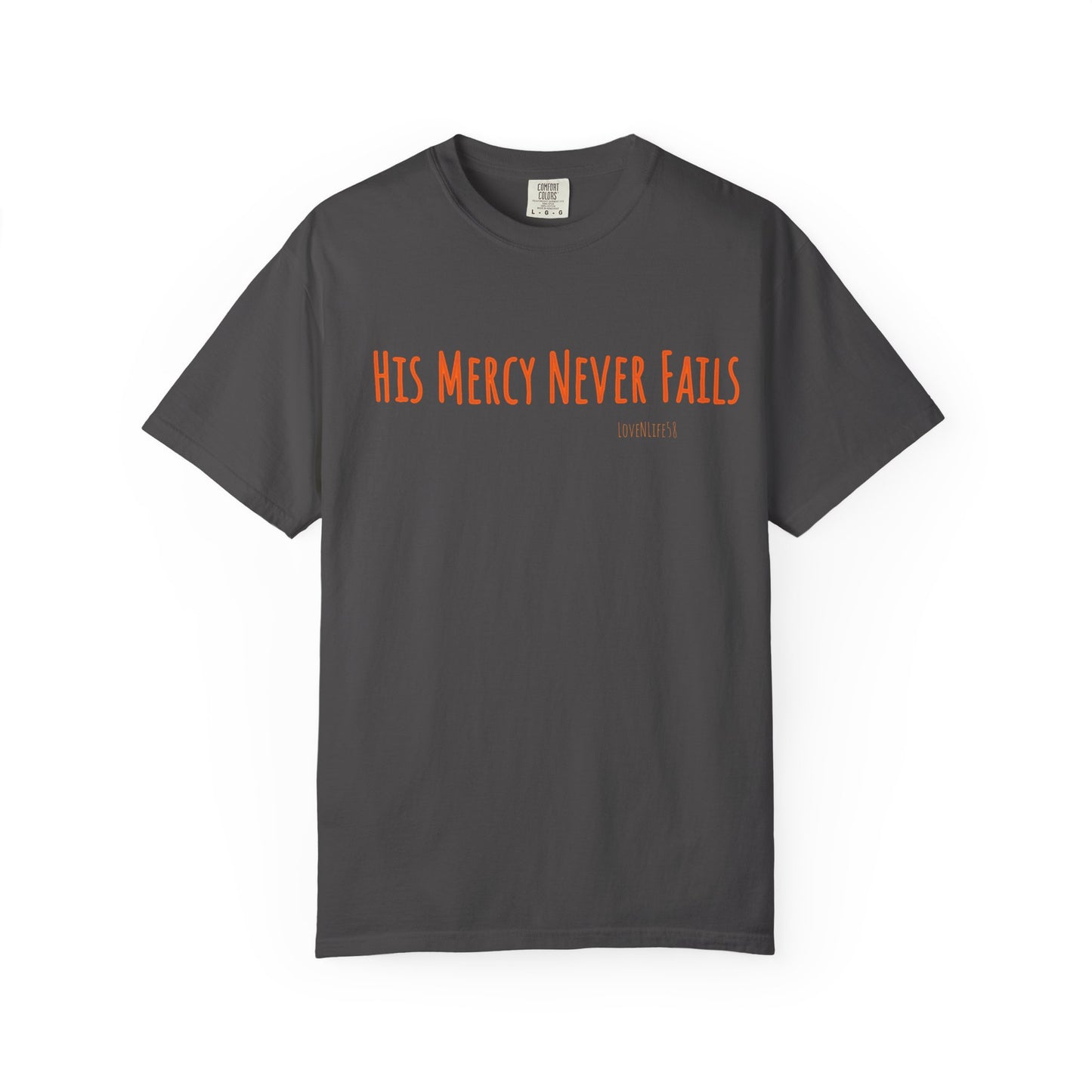 His Mercy Never Fails  Tee