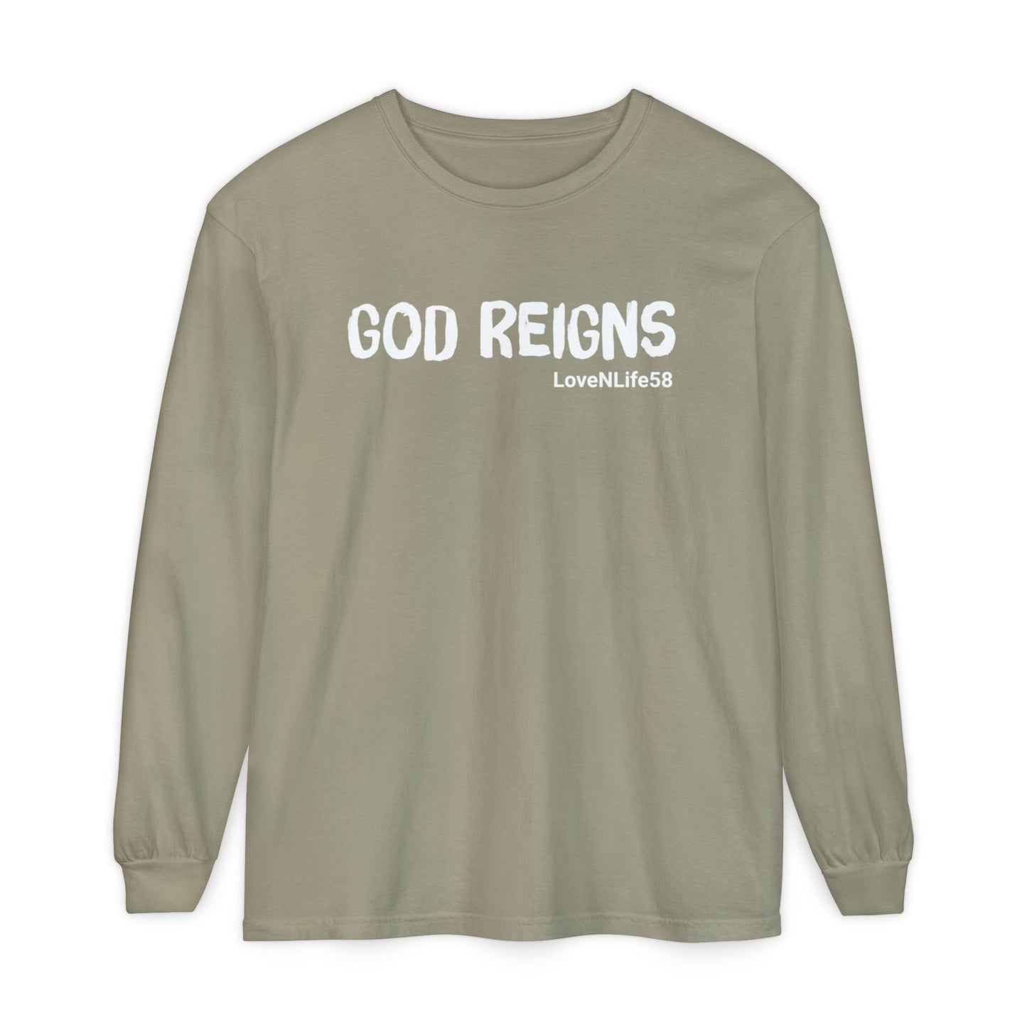 GOD REIGNS Long Sleeve Tee