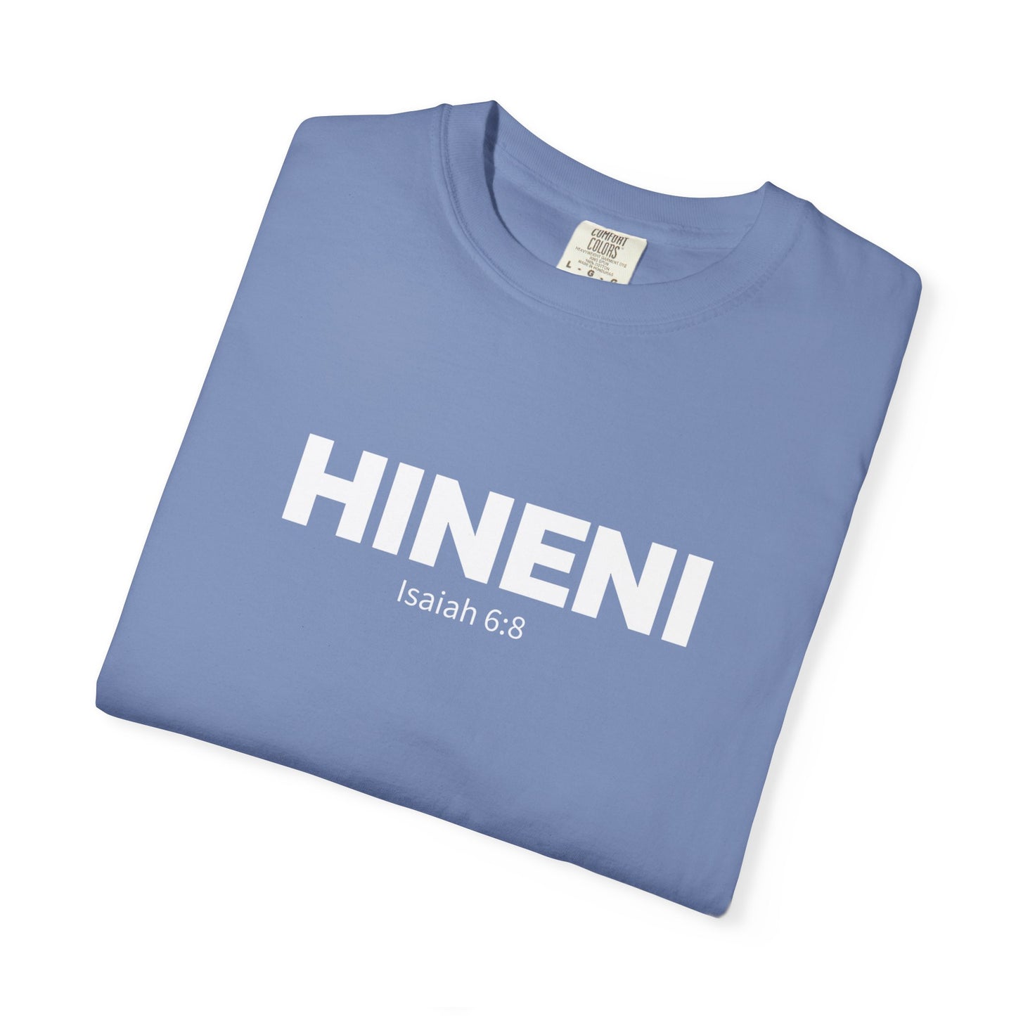 HINENI Isaiah 6:8 Tee - Comfort Colors
