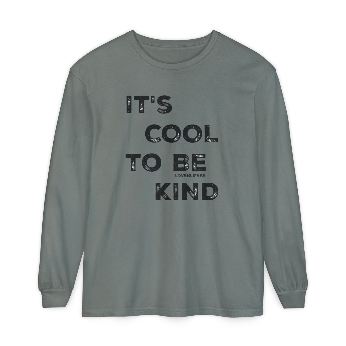 "It's Cool to Be Kind" Long Sleeve Tee