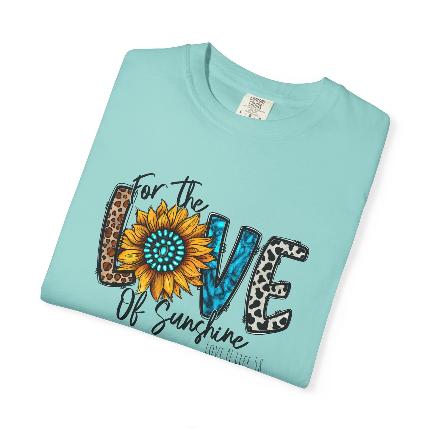 For the Love of Sunshine Tee - Comfort Colors