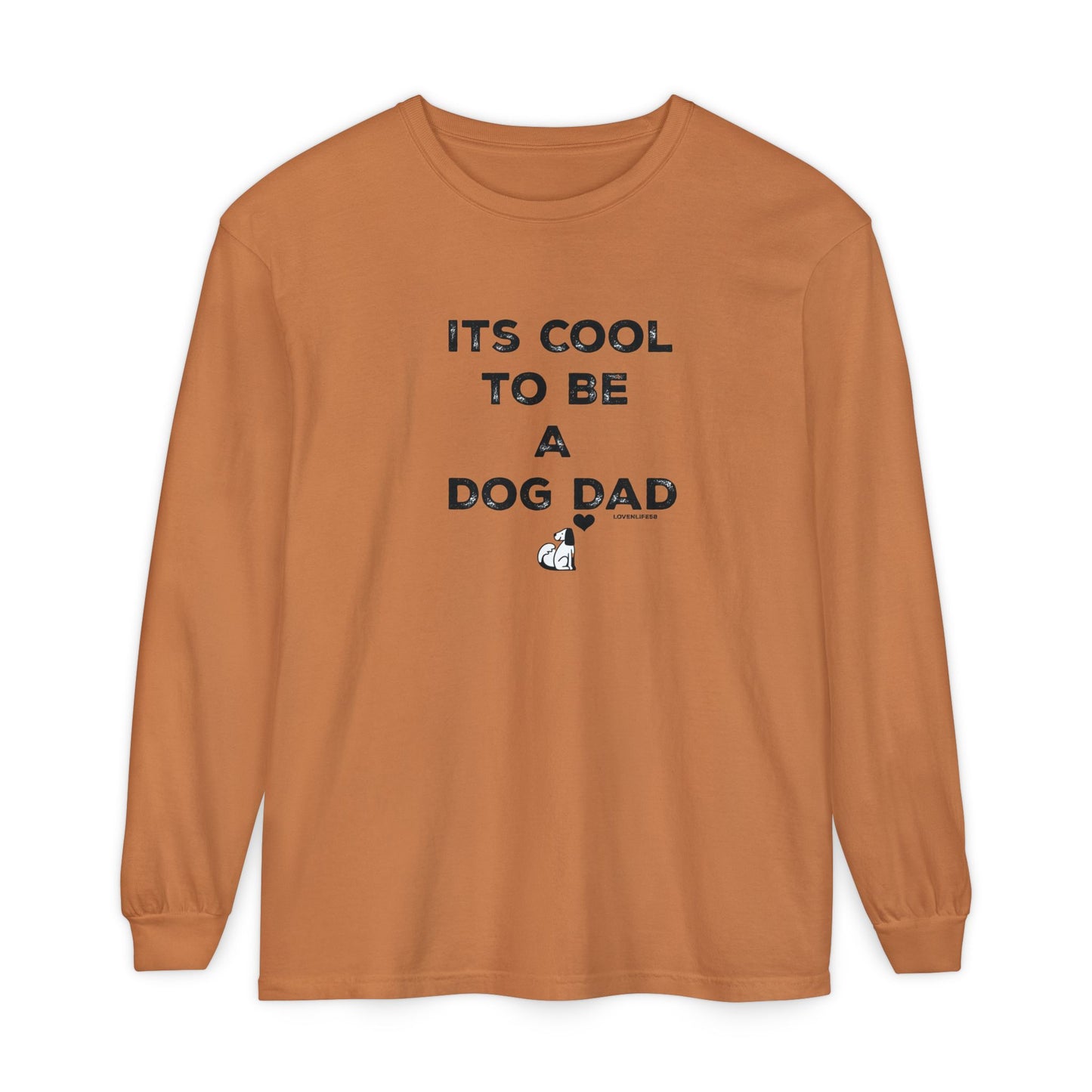 Its Cool to Be a Dog Dad Long Sleeve Tee