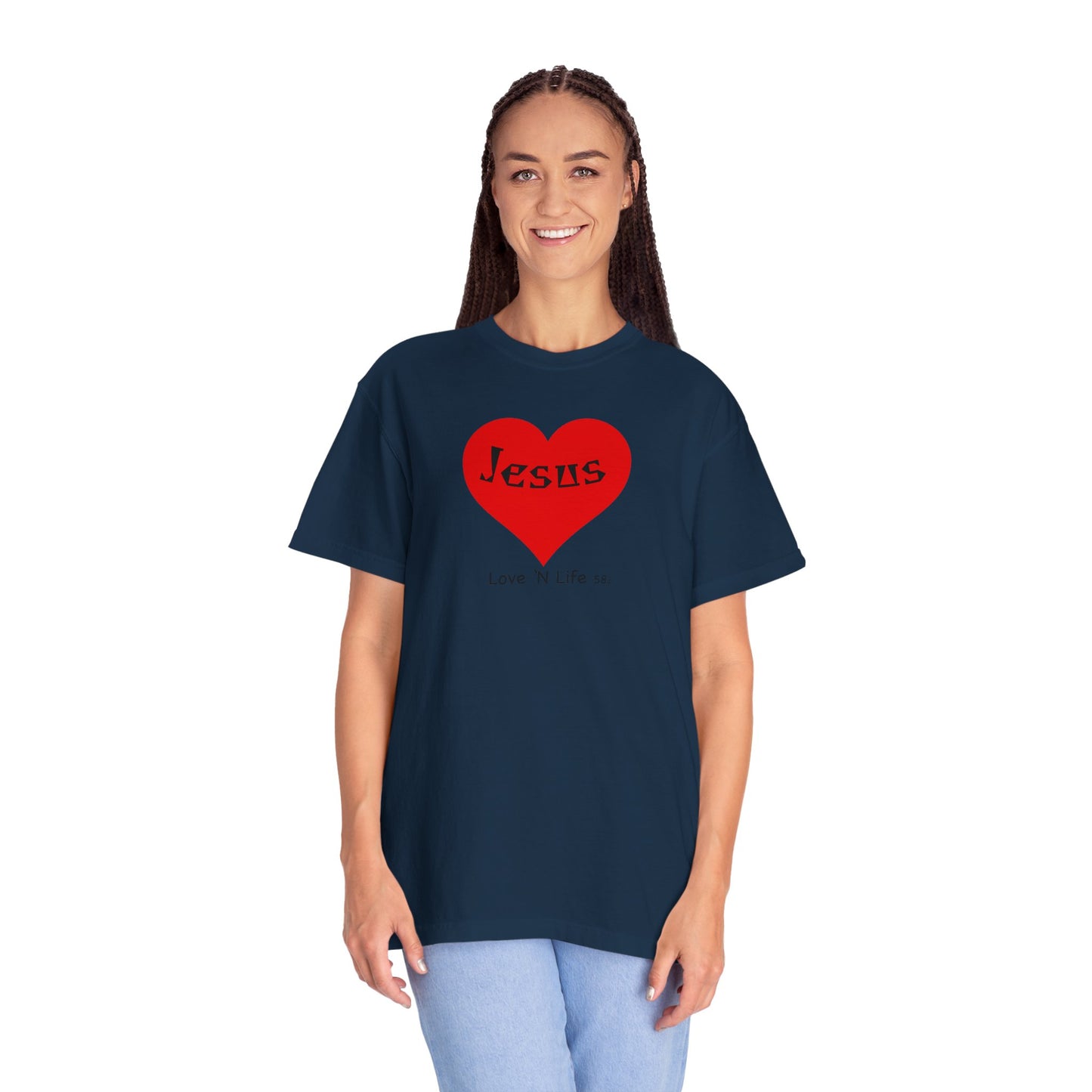 Jesus is Love N Life 58 Tee - Comfort Colors