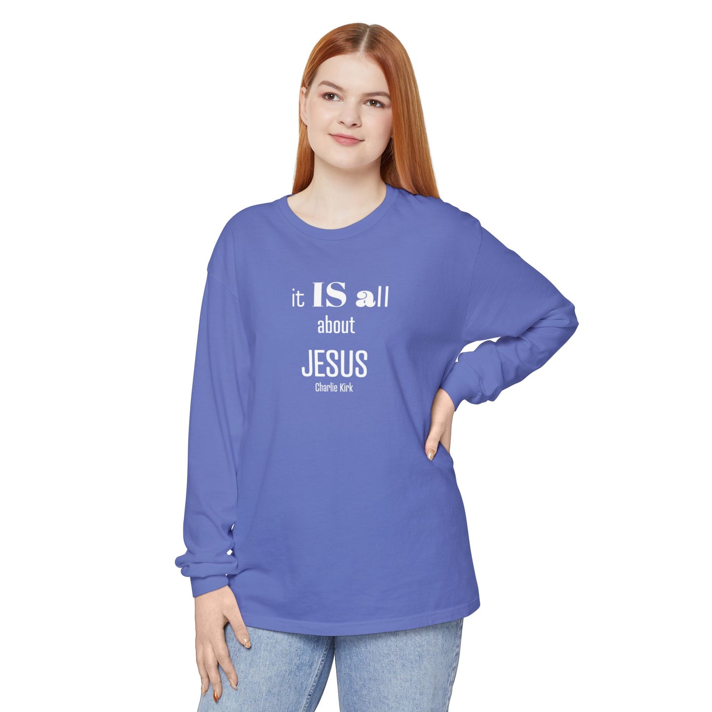 It IS all About JESUS Charlie Kirk TEE - Comfort Colors