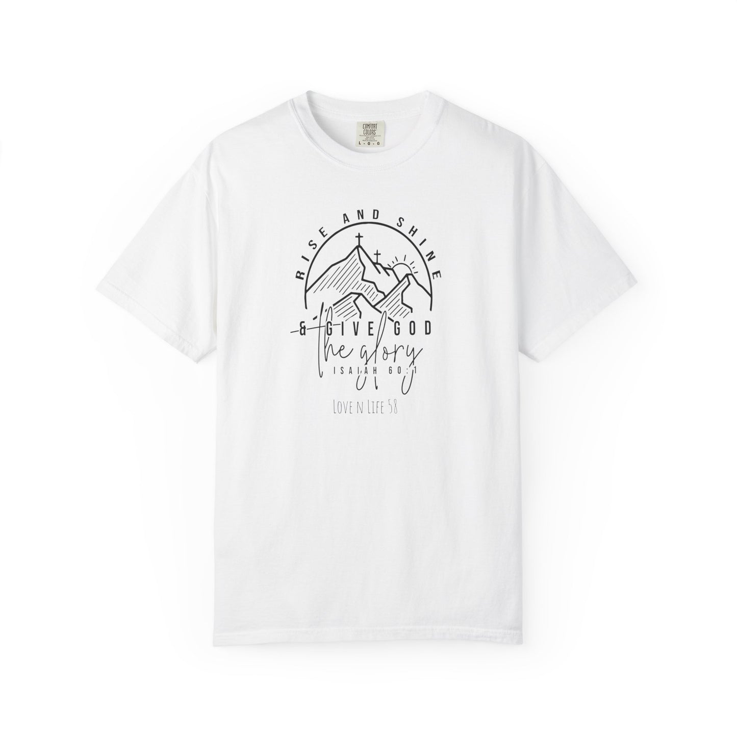 Rise and Shine Tee - Comfort Colors