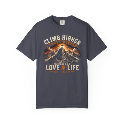 Climb Higher Trust Deeper Proverbs 3:5-6 Short Sleeve Tee
