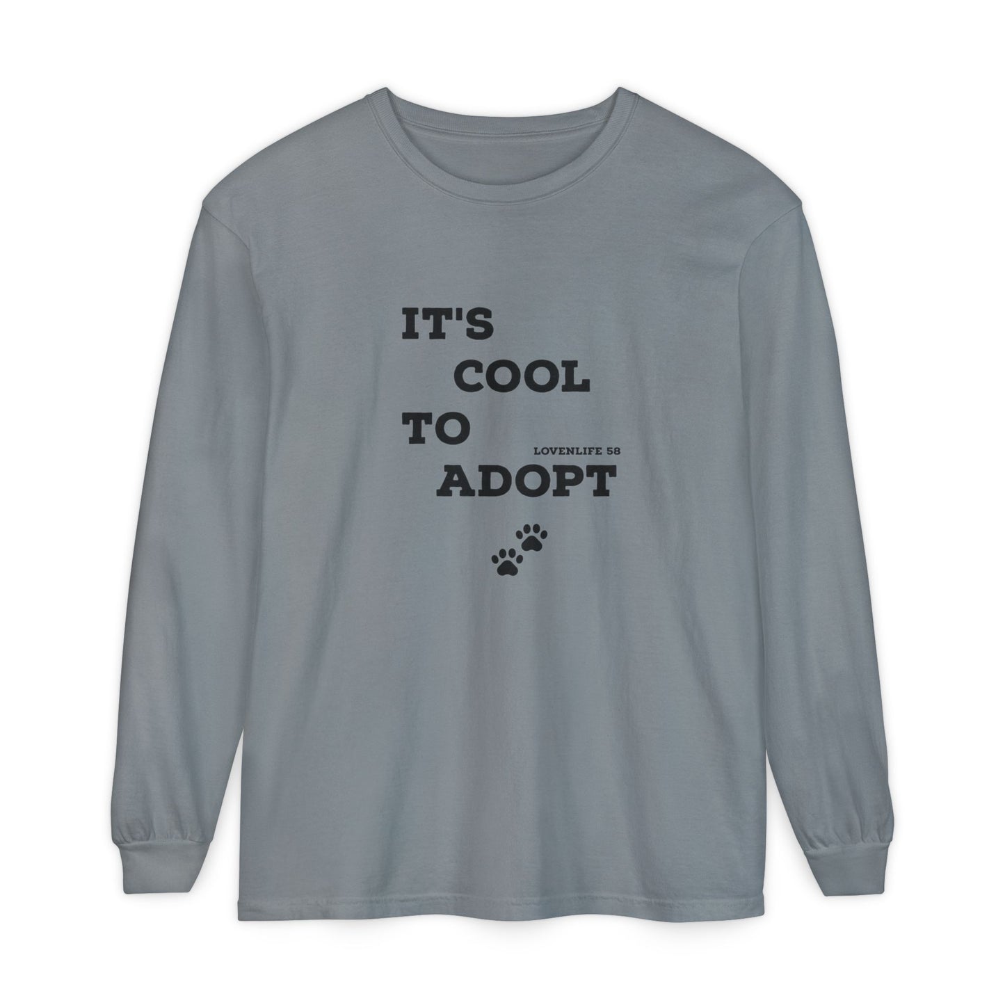 It's Cool to Adopt Long Sleeve — Animal Rescue Adoption Tee