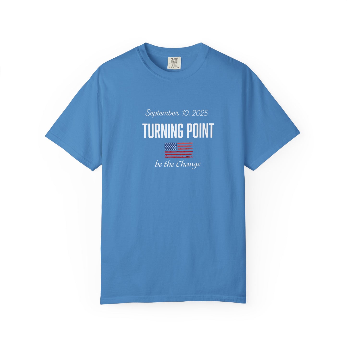 Turning Point Be the Change Tee - Comfort Colors