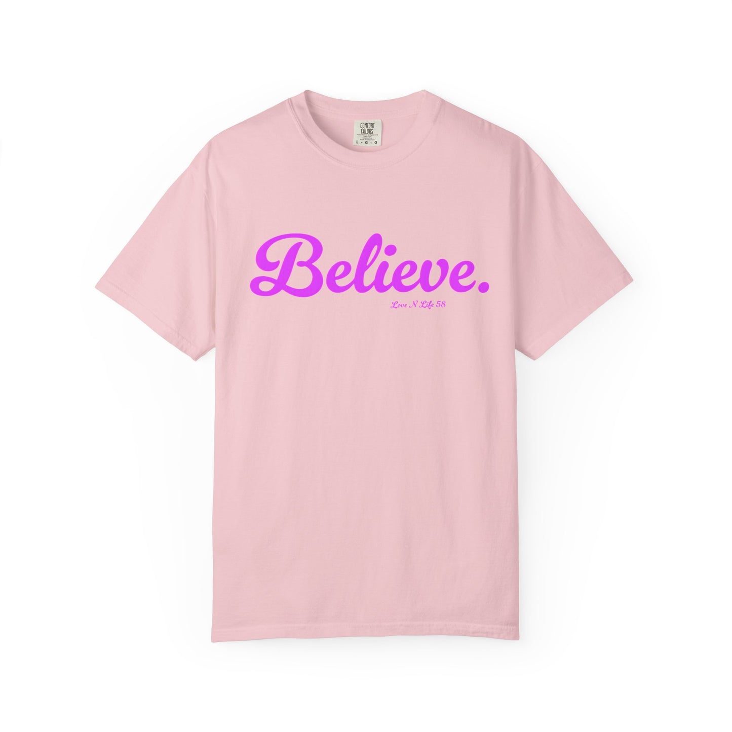 Believe. Tee