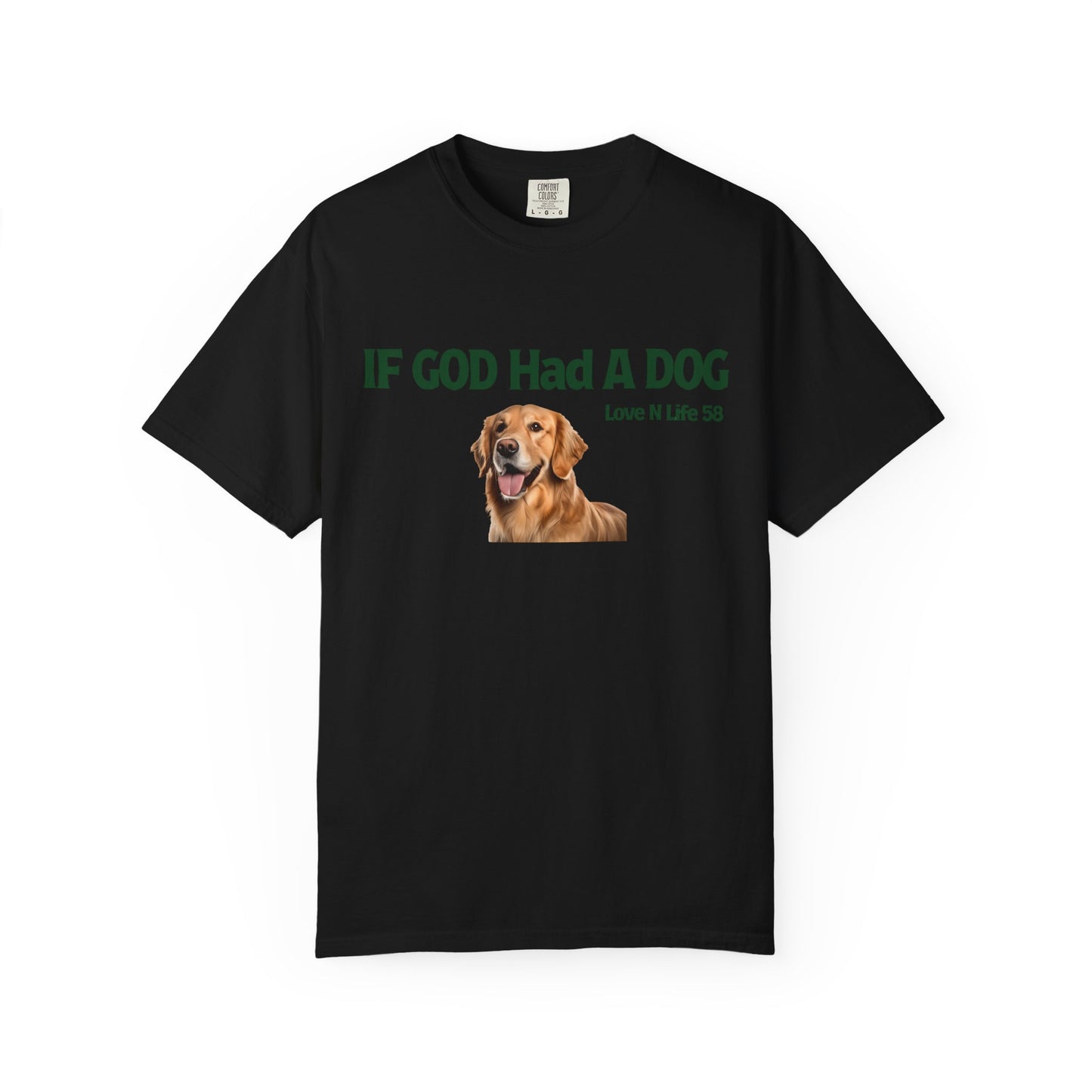If God Had a Dog Tee