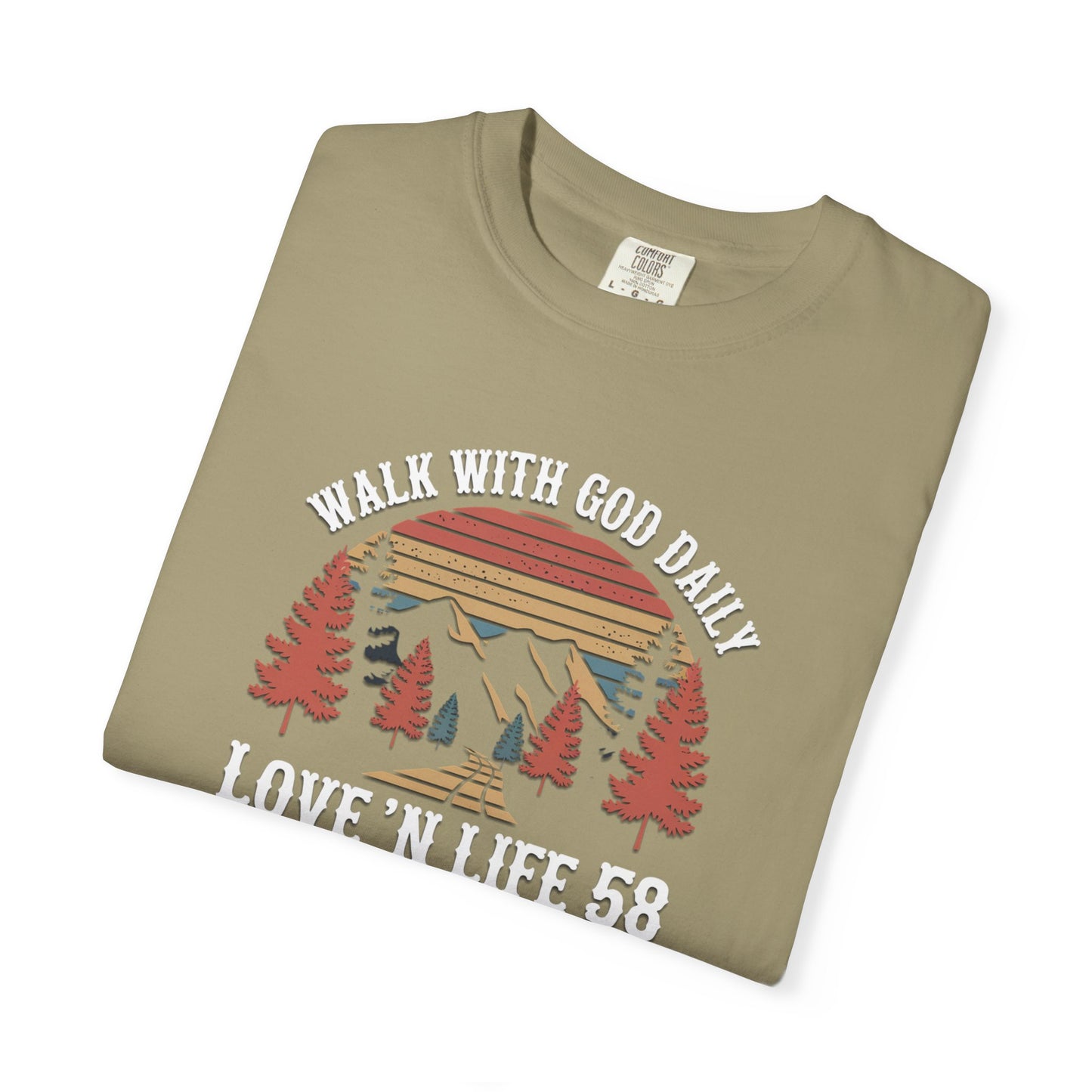 Walk With God Daily Tee - Comfort Colors