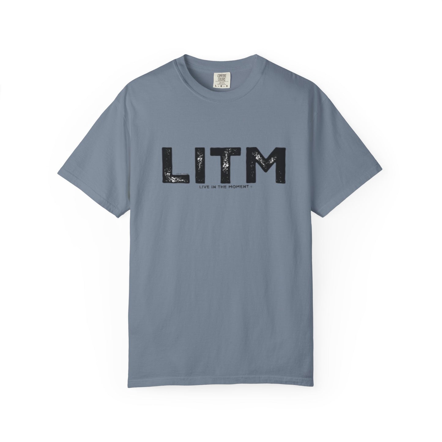 LITM - Live In The MOMENT Tee