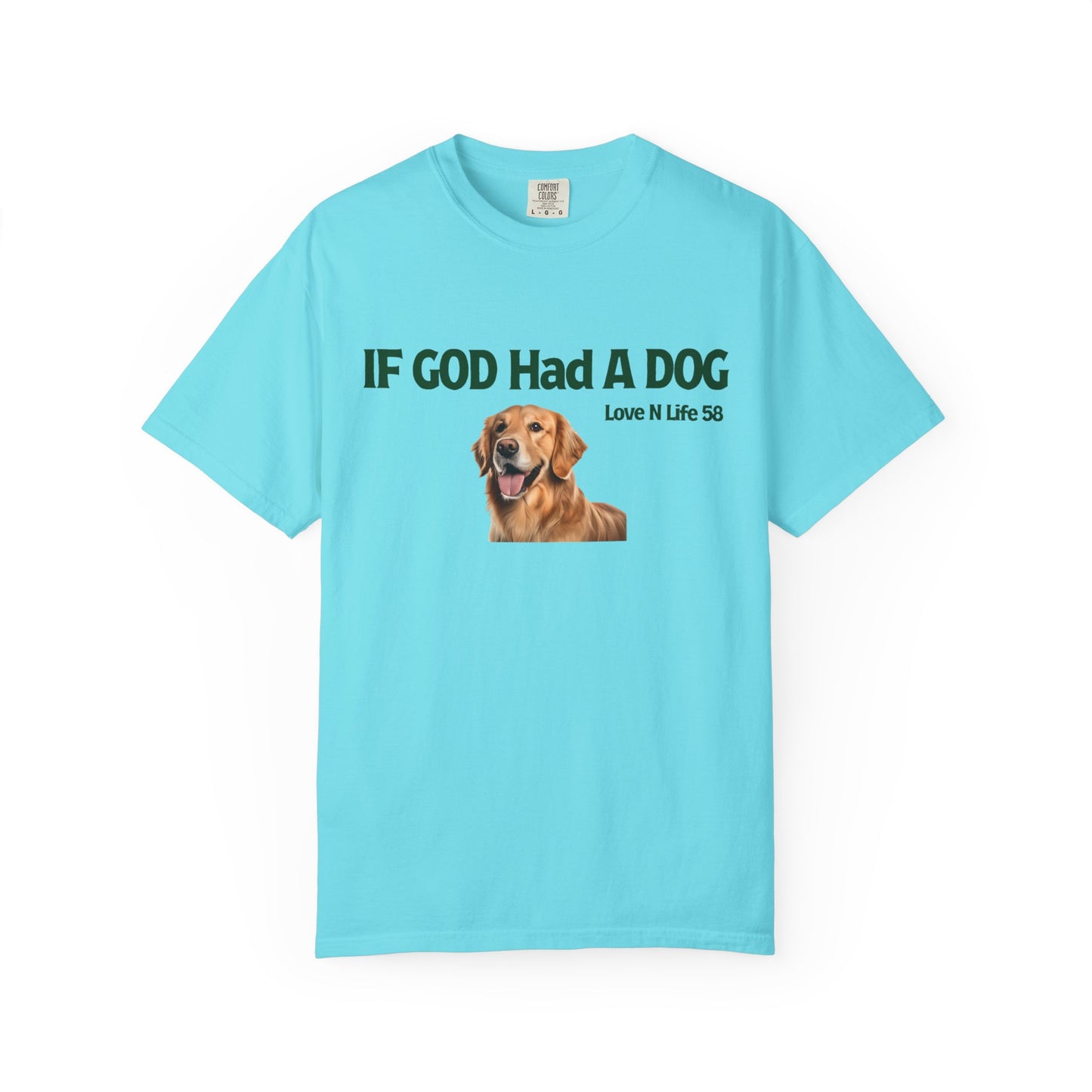 If God Had a Dog Tee