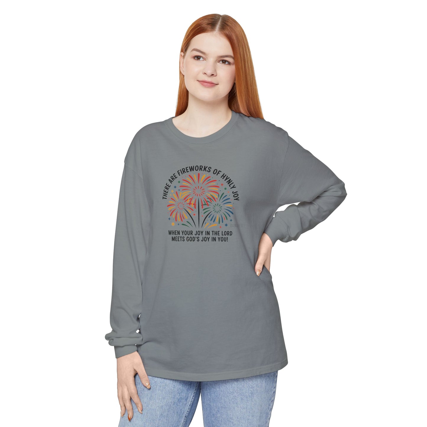 JoyFul FireWorks - Long Sleeve Tee - Comfort Colors