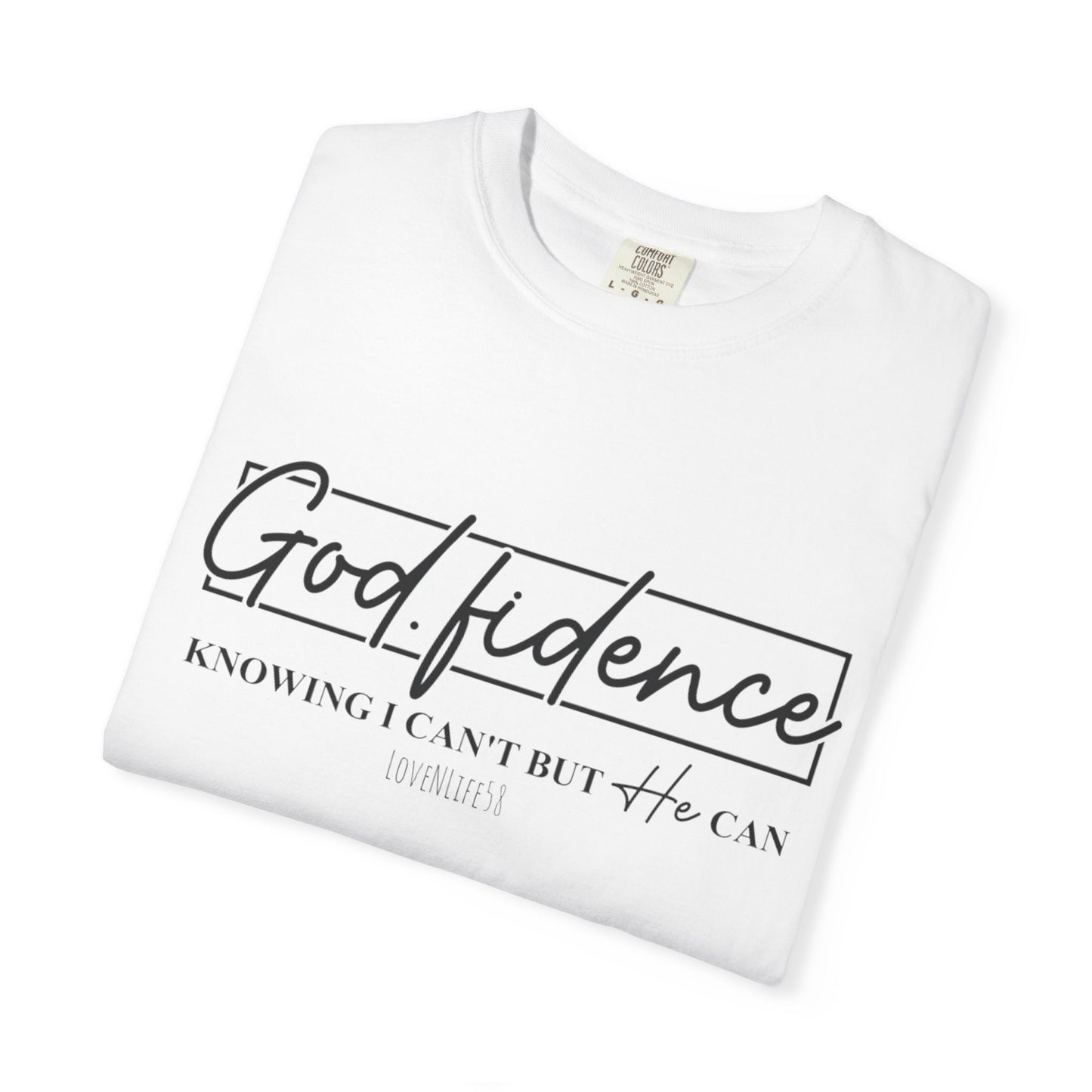 God.fidence Tee -  Comfort Colors