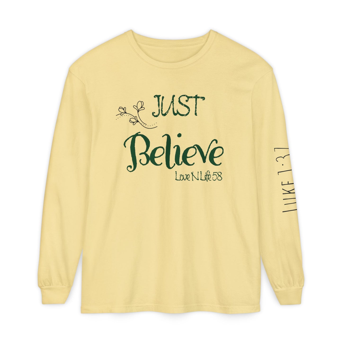 Just Believe Long Sleeve Tee